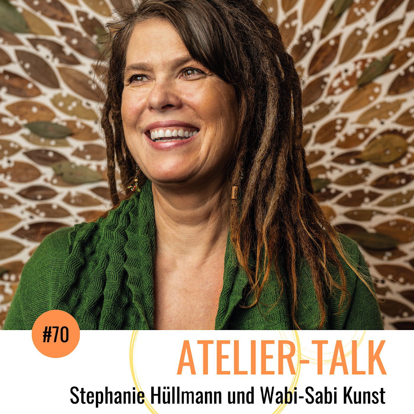 #70 Stephanie Hüllmann und Wabi-sabi Kunst