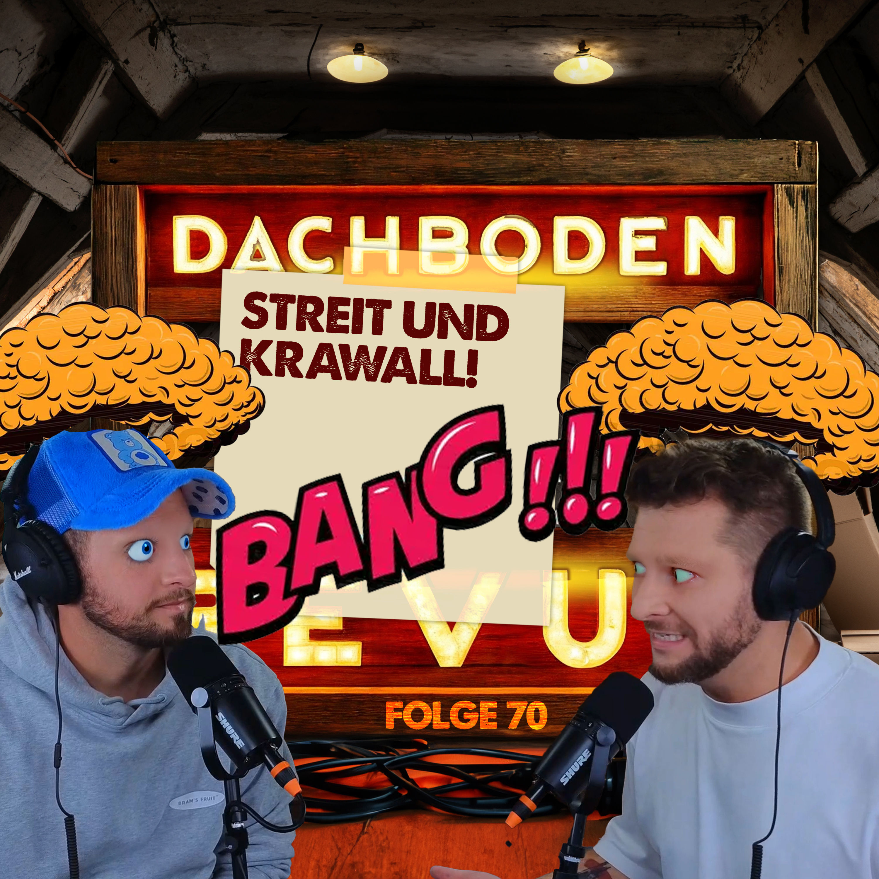 #70, Streit und Krawall!