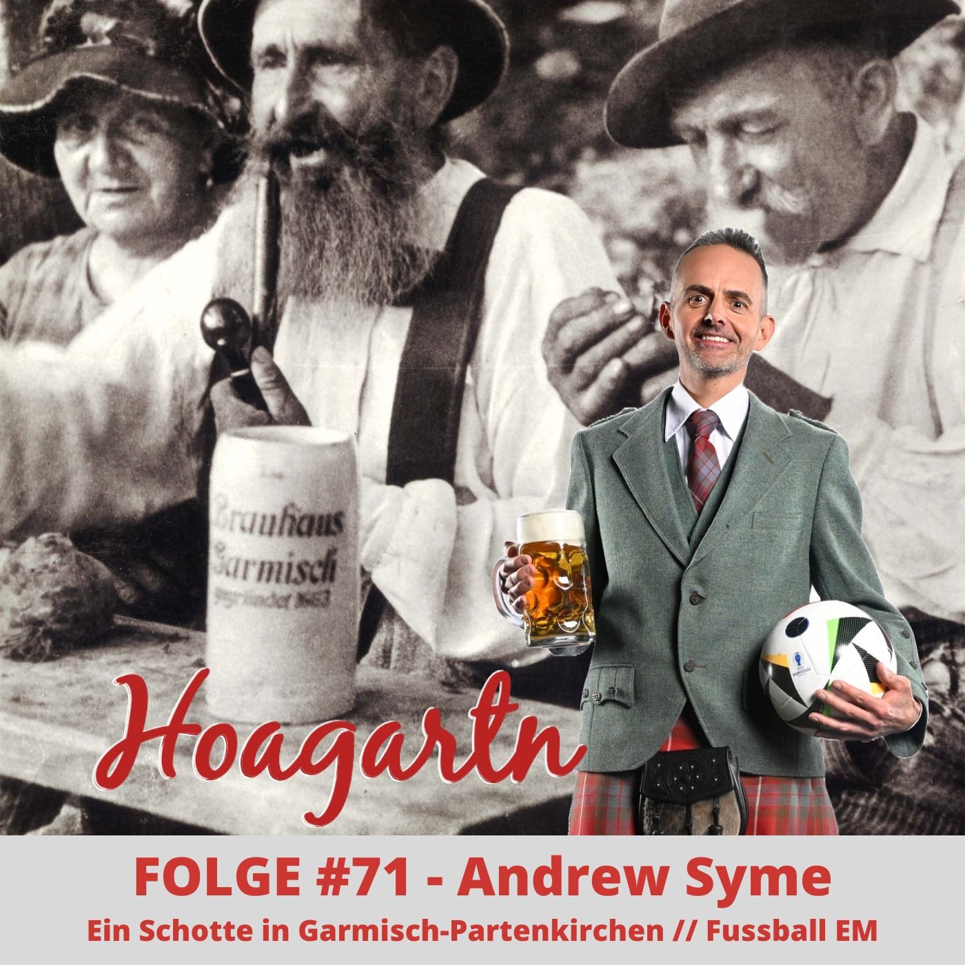 #71 Andrew Syme // Bayerischer Schotte // Fussball EM