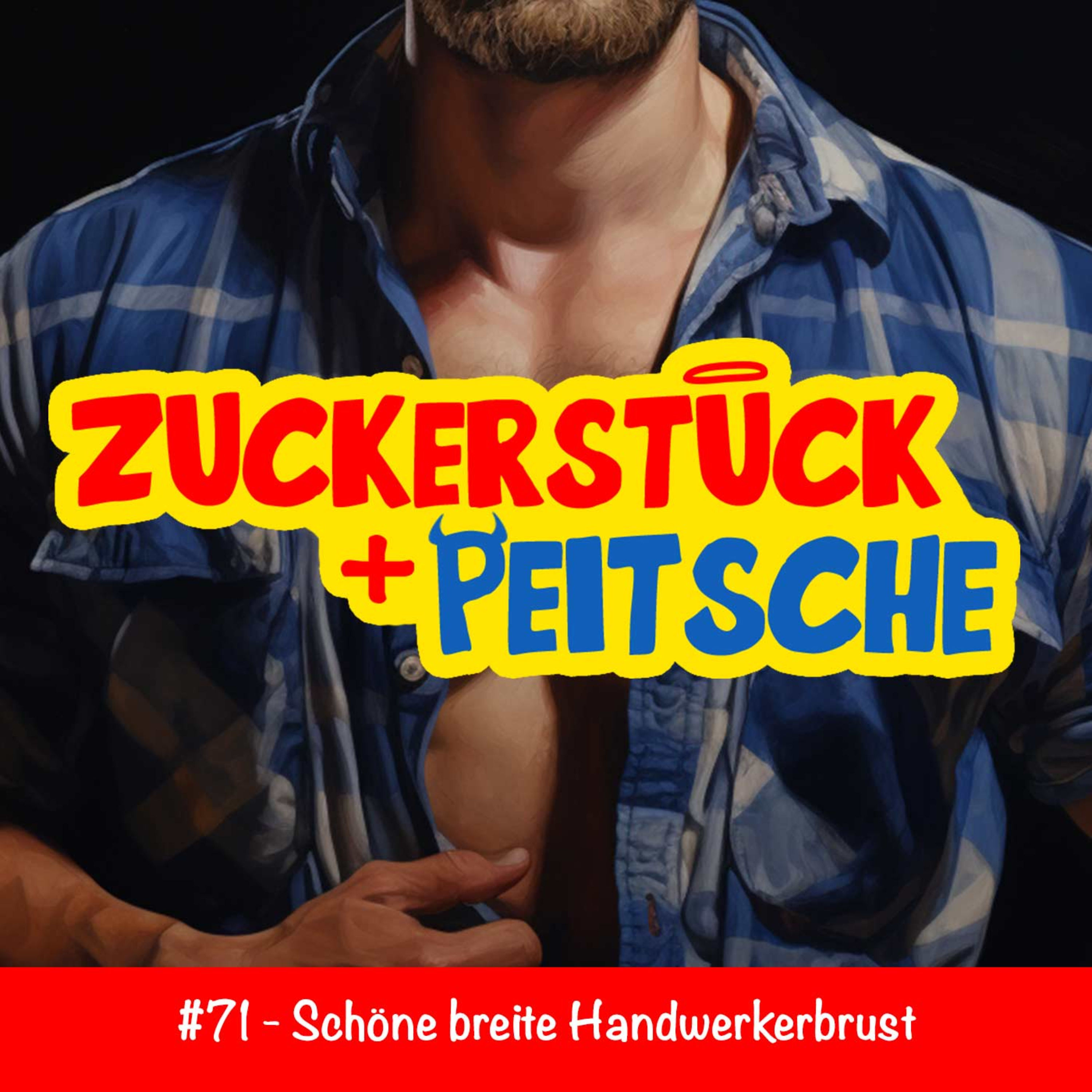 #71 – Schöne breite Handwerkerbrust