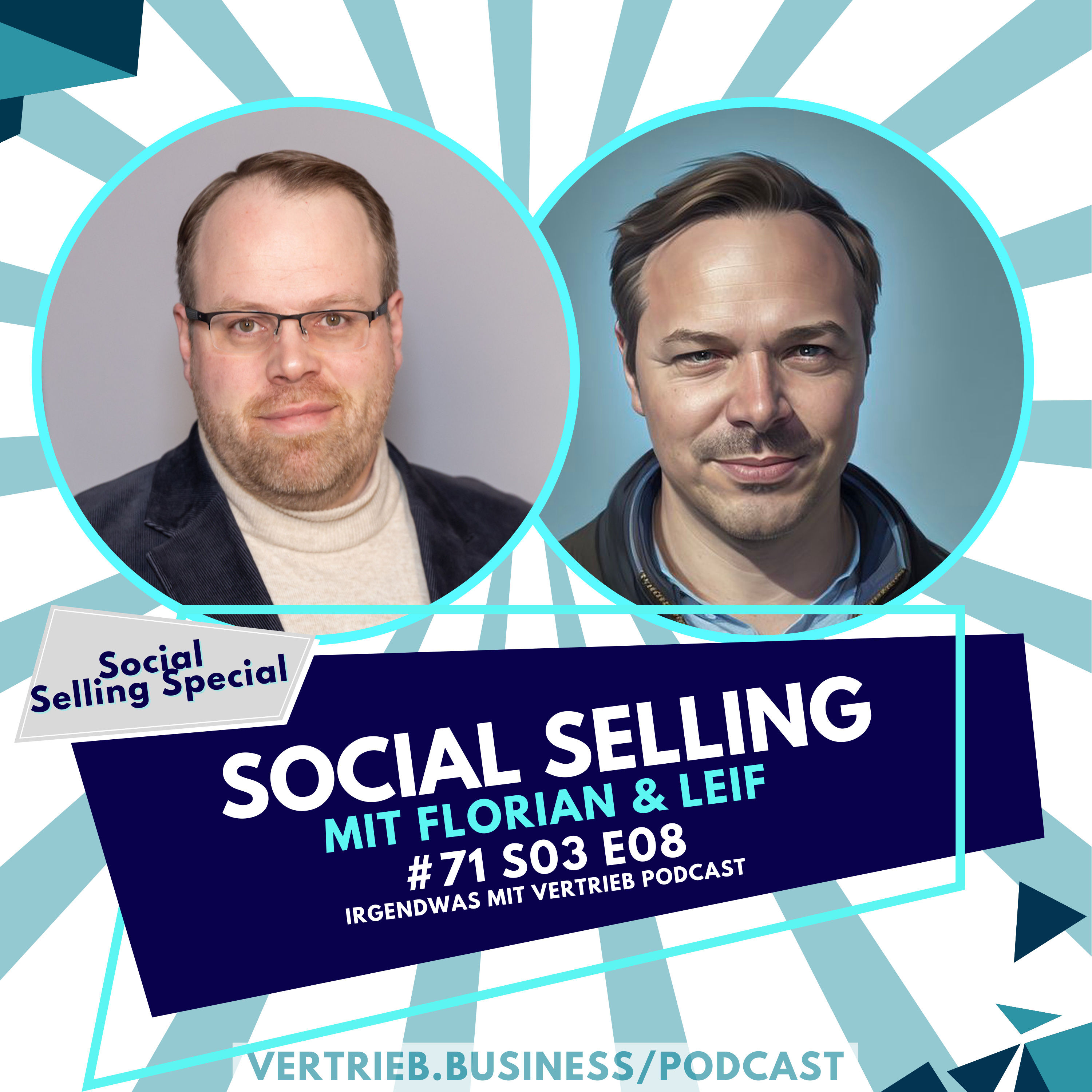 #71 Social Selling Special mit Florian Gypser & Leif