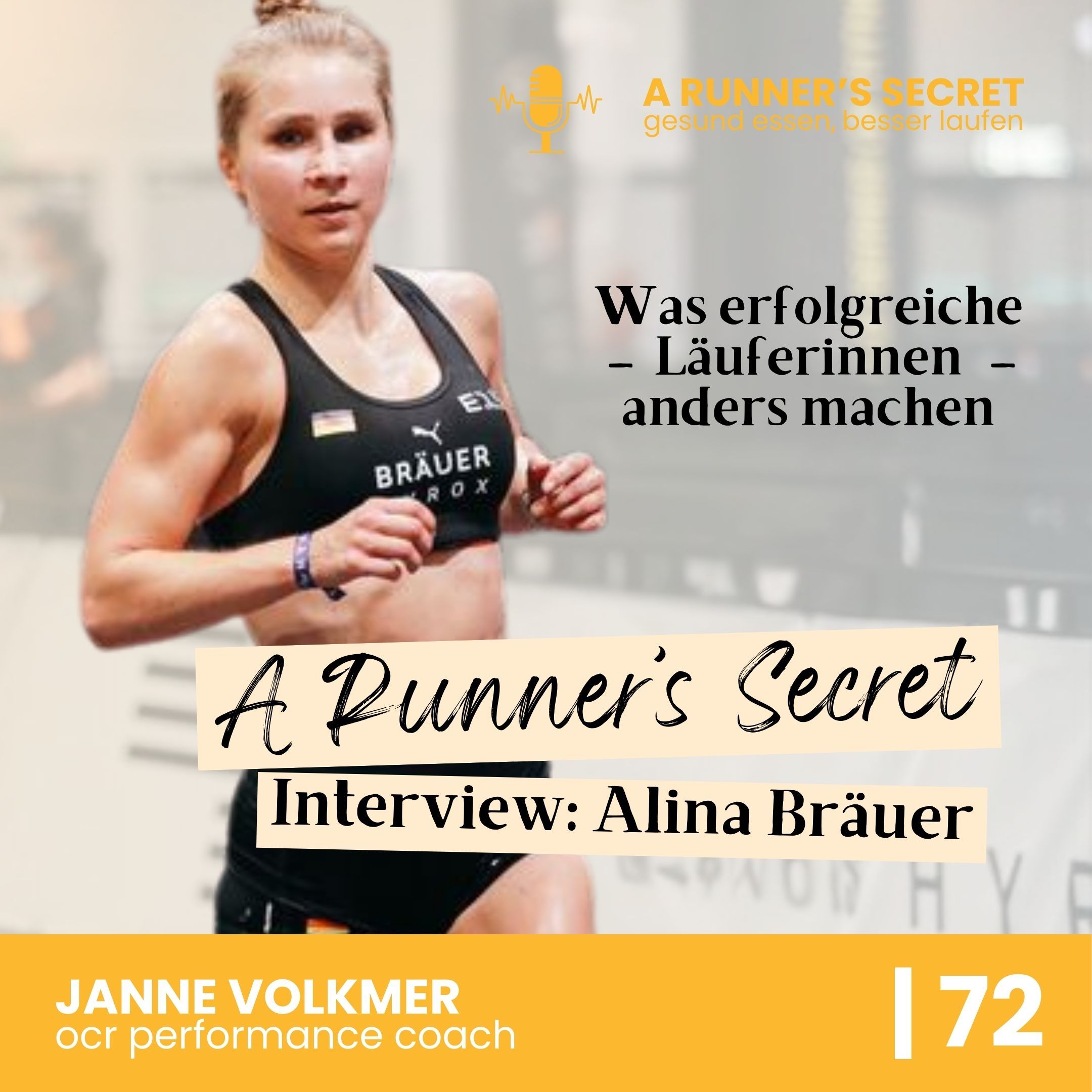 72 | A Runner's Secret: Interview mit Alina Bräuer - Was erfolgreiche LäuferInnen anders machen