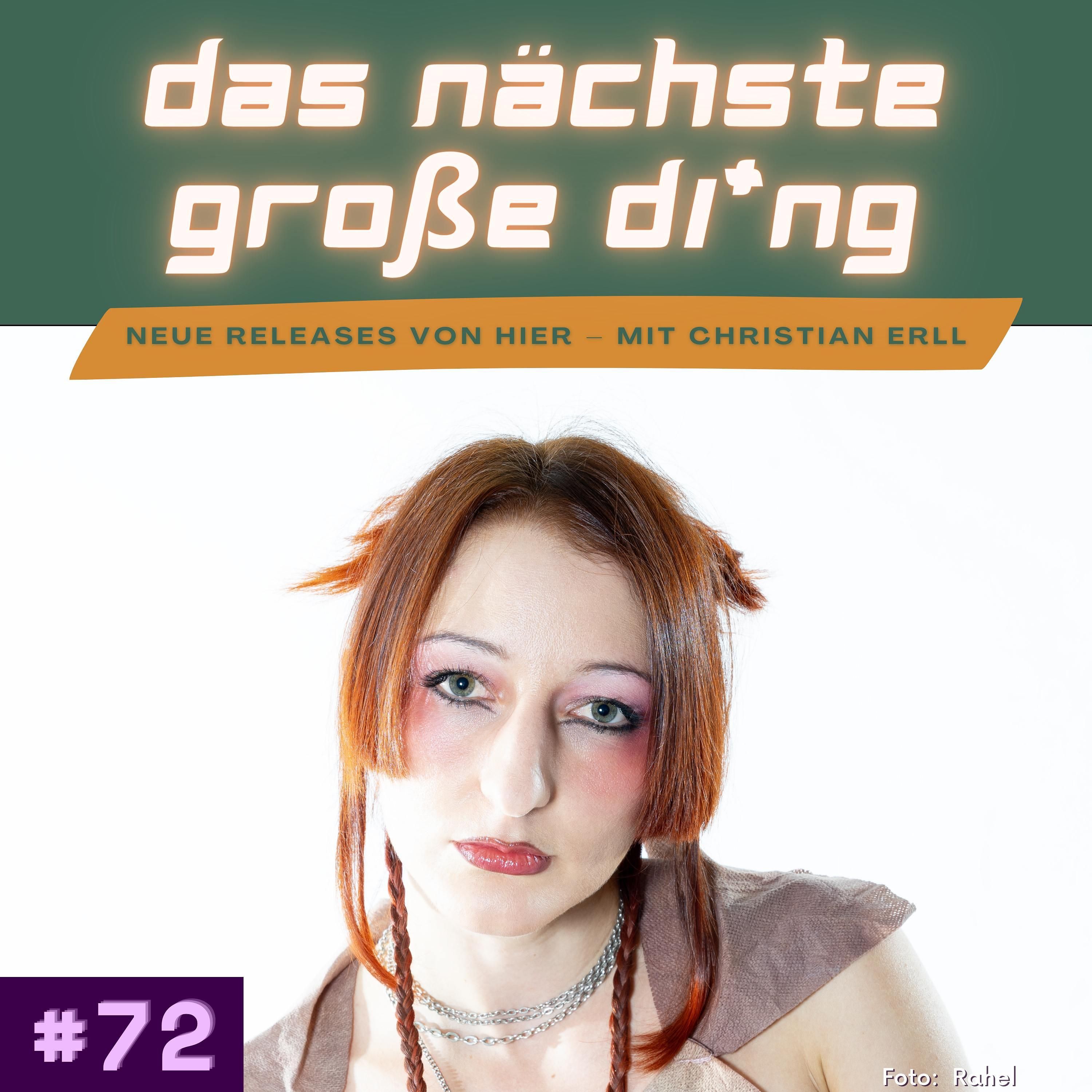 #72 Kettcar, Rahel, !llflow, Schramm und mehr