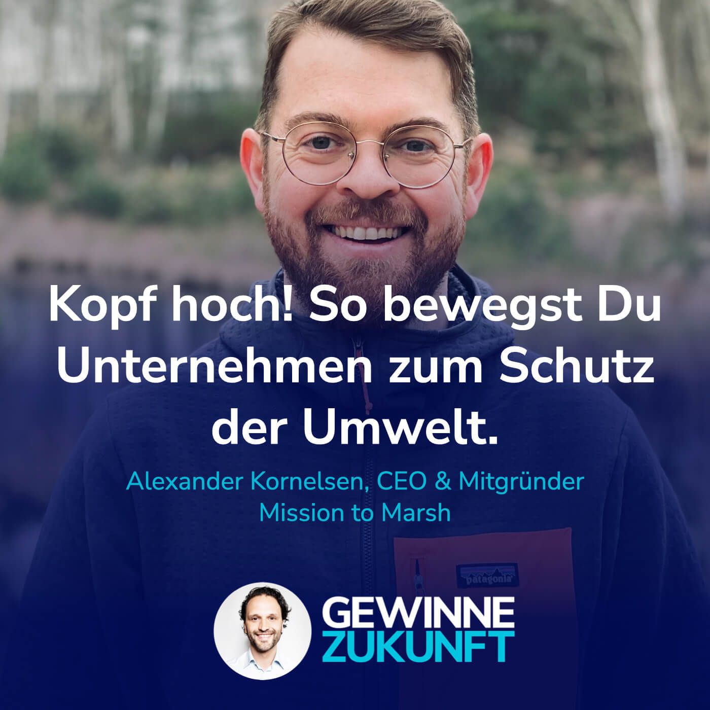 #72 Kopf hoch! Wie Du Unternehmen zum Umweltschutz bewegst. Auch ohne Regulationsdruck.