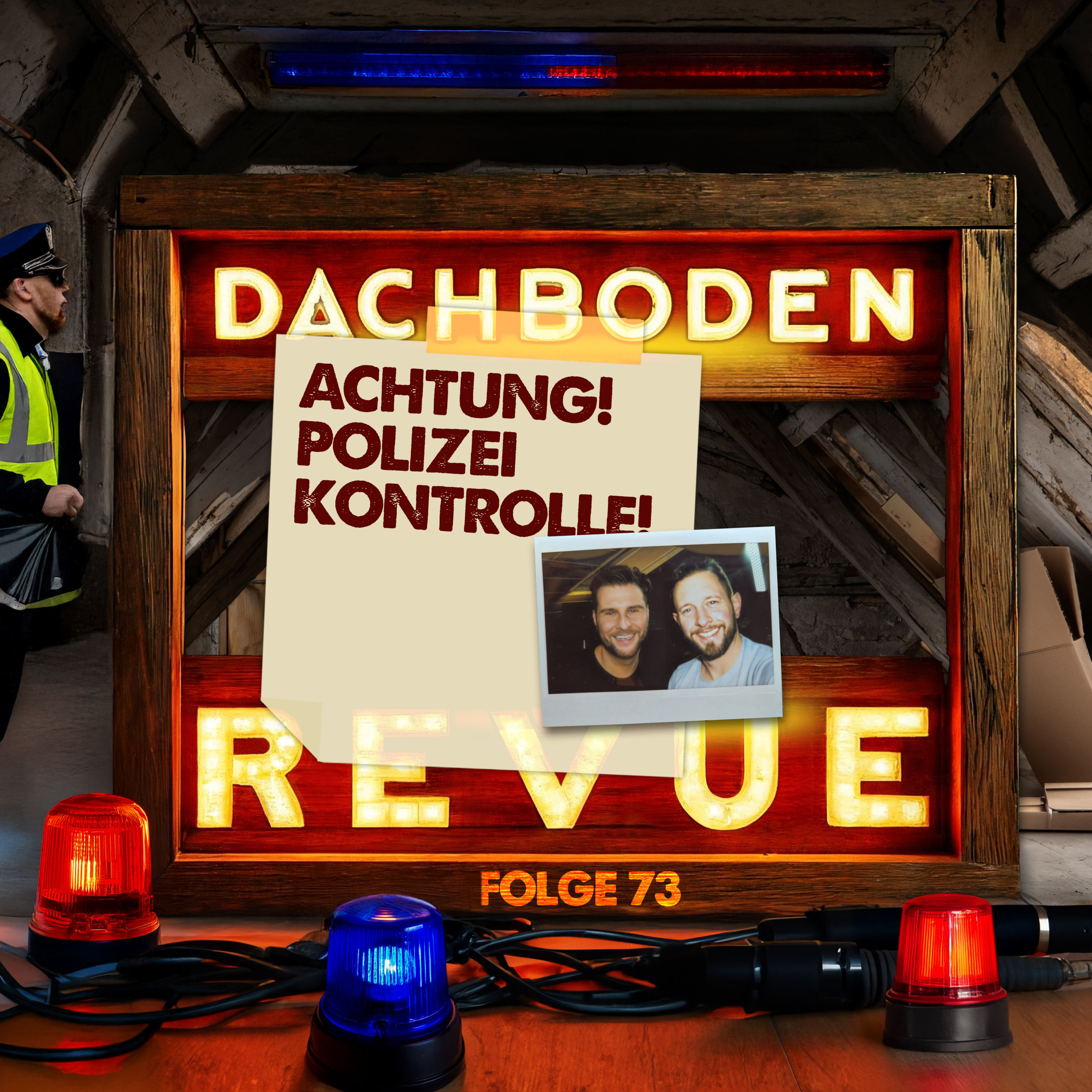 #73, Achtung! Polizeikontrolle!