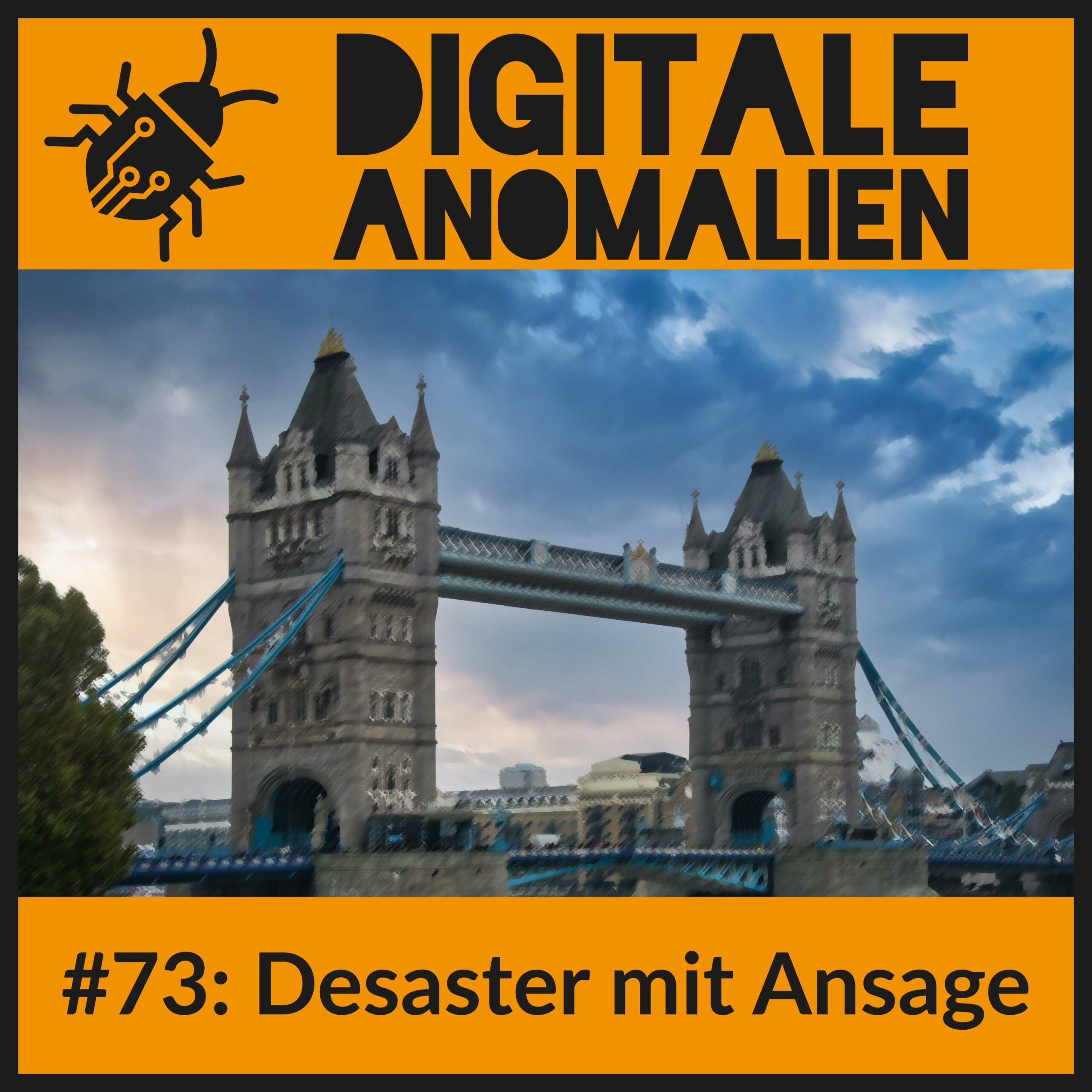 #73: Desaster mit Ansage