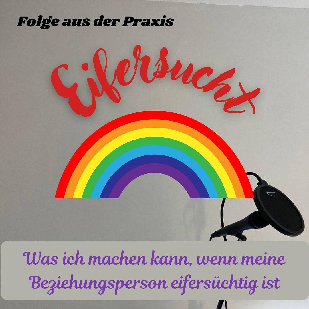 #73 - Folge aus der Praxis - Eifersucht