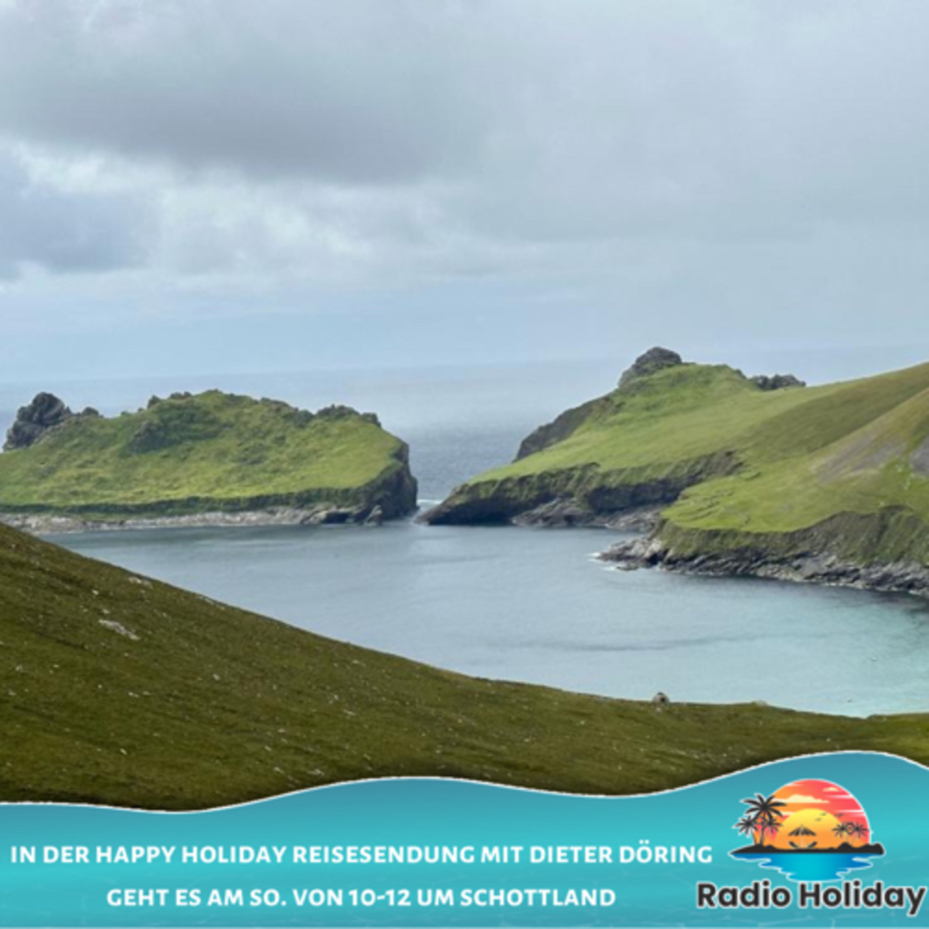 73. Radio Holiday Podcast Schottland