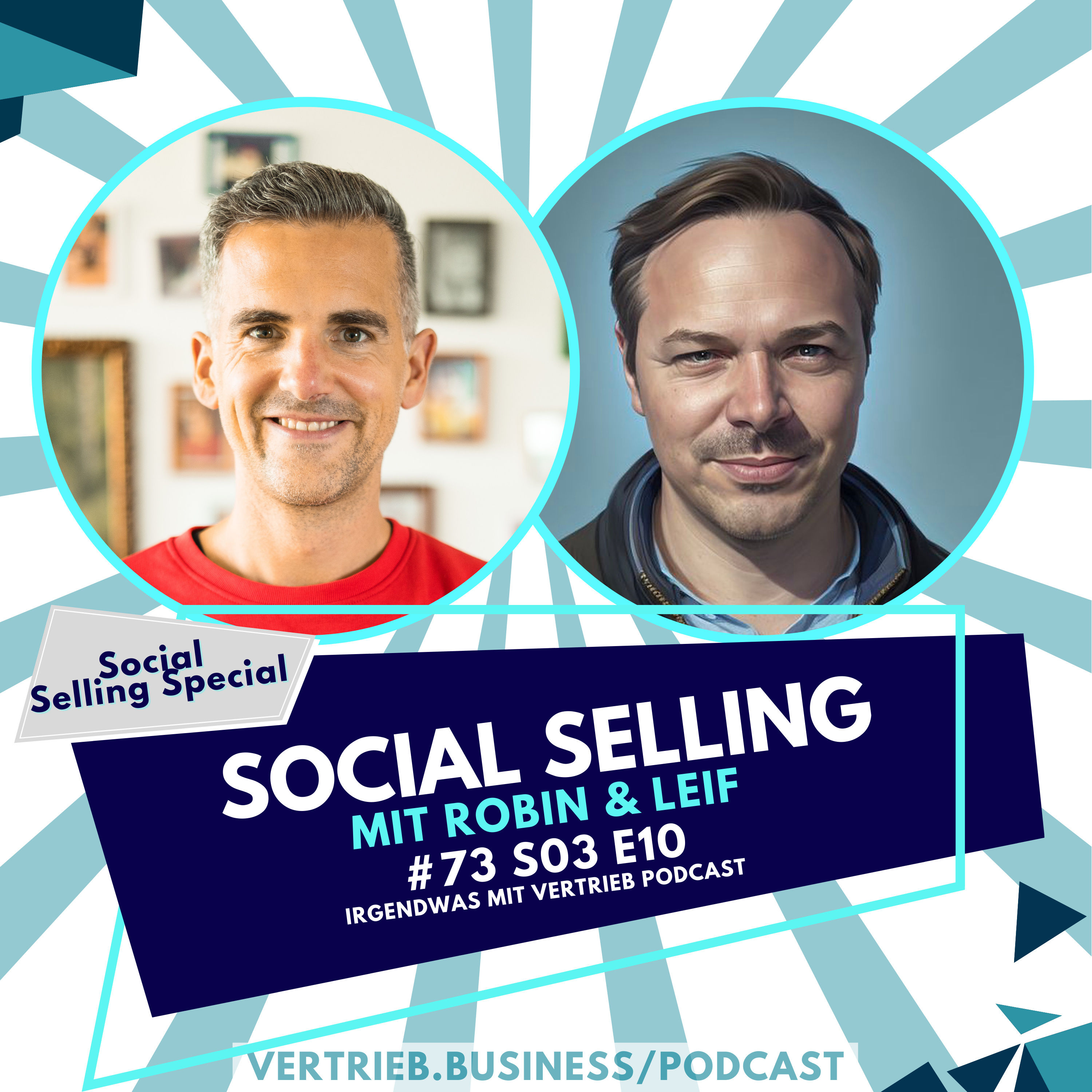 #73 Social Selling Special mit Robin Heintze & Leif