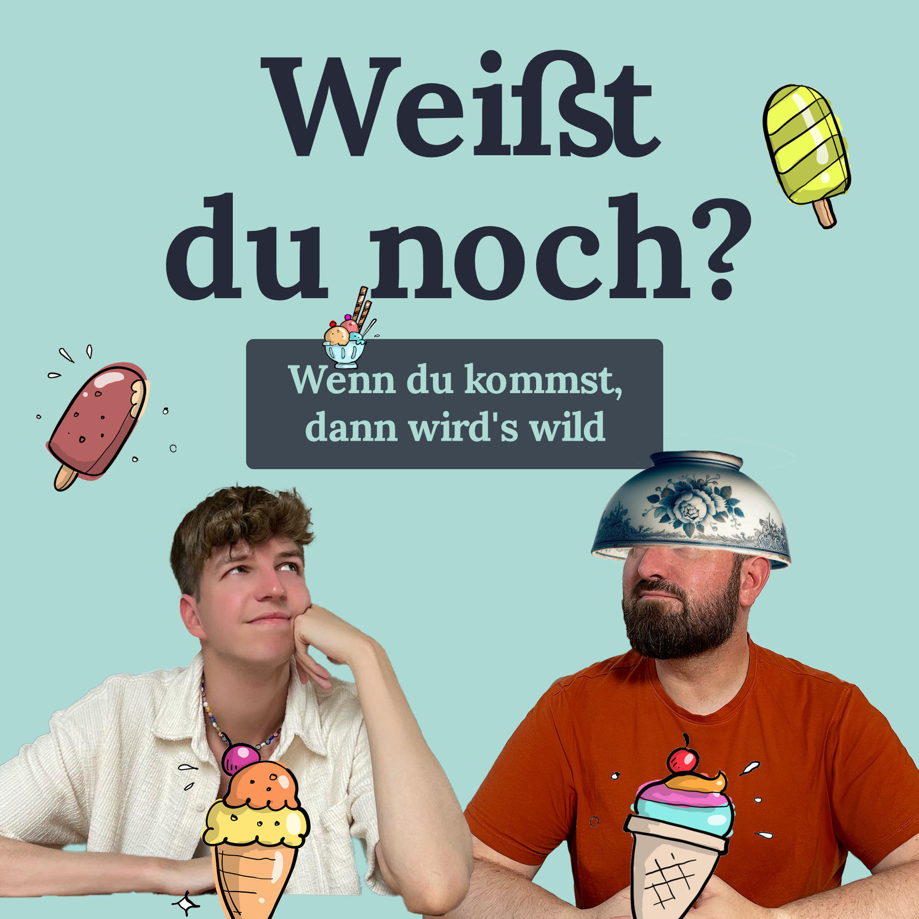 #73 Wenn du kommst, dann wird's wild