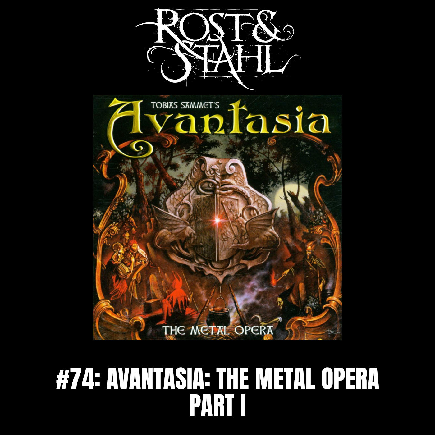 #74: Avantasia: The Metal Opera, Part I
