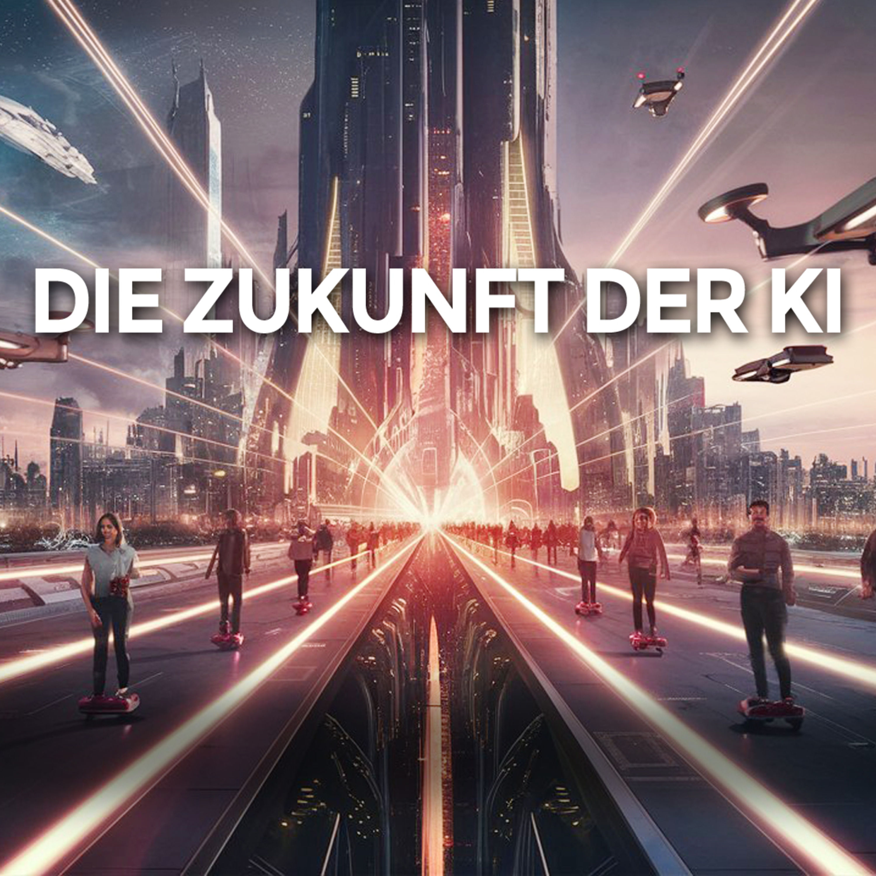 #74 - Die Zukunft der KI – Ein Blick in die nächsten Jahrzehnte | (Minifolge - Sommerpause)