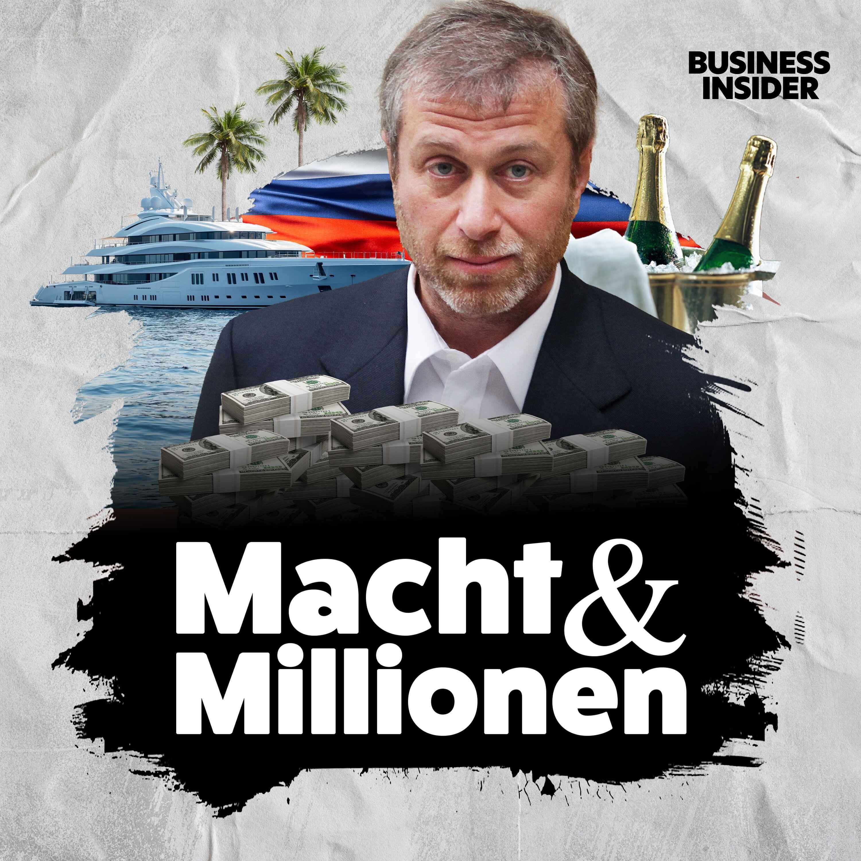 #74 Oligarch und Putin-Freund: Wie Abramowitsch einer der reichsten Männer Russlands wurde