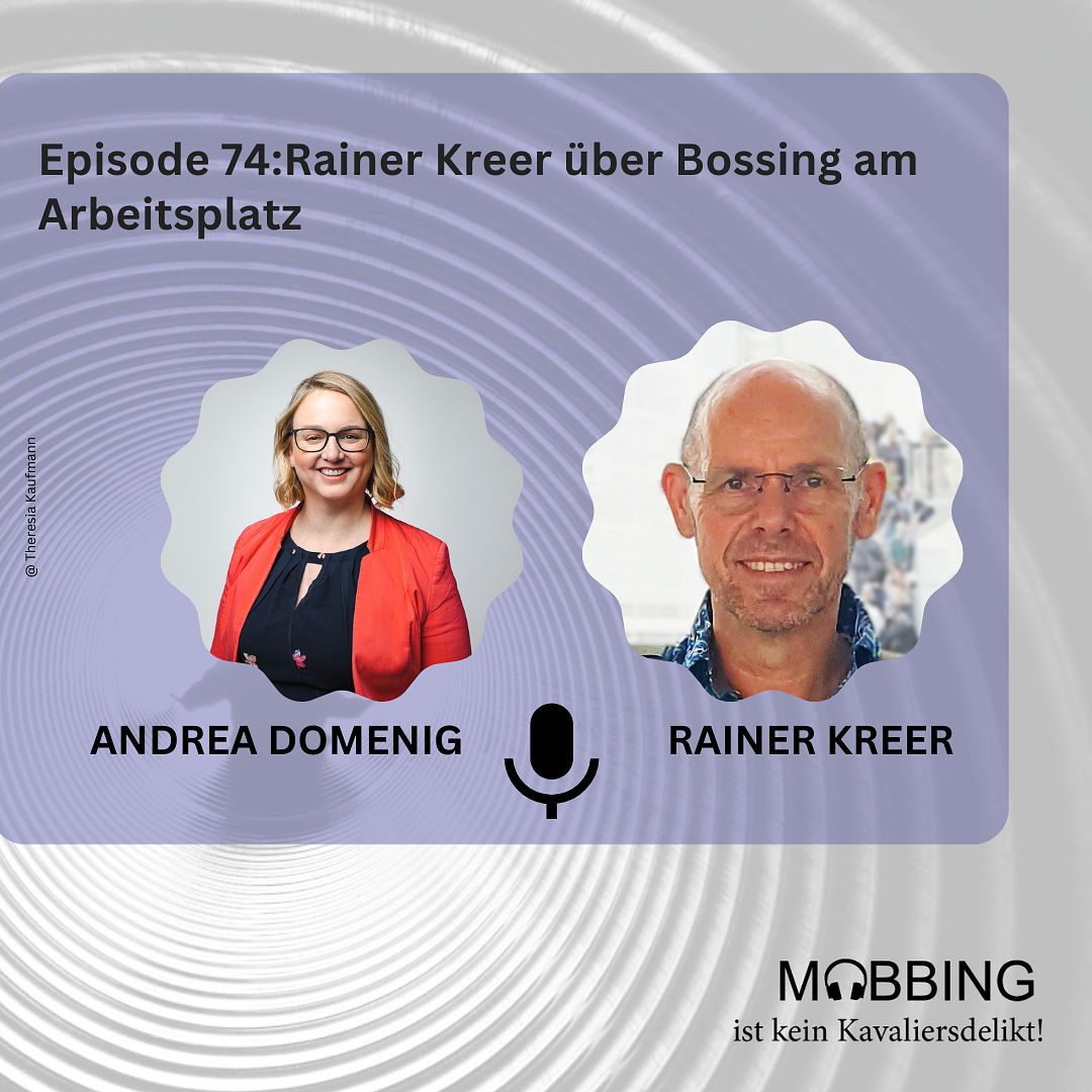 #74: Rainer Kreer über Bossing