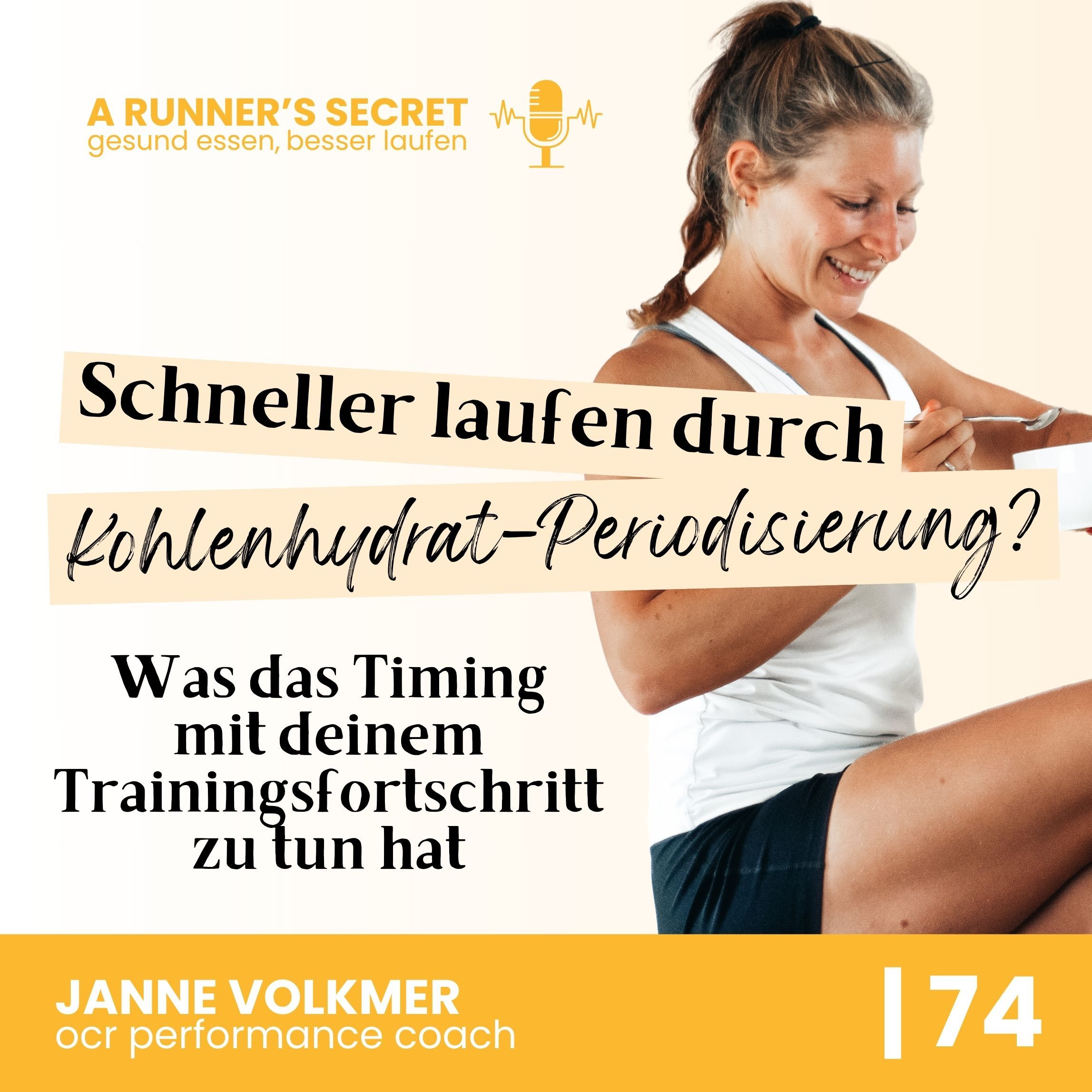 74 | Schneller laufen durch Kohlenhydrat-Periodisierung? - Was das Timing mit deinem Trainingsfortschritt zu tun hat