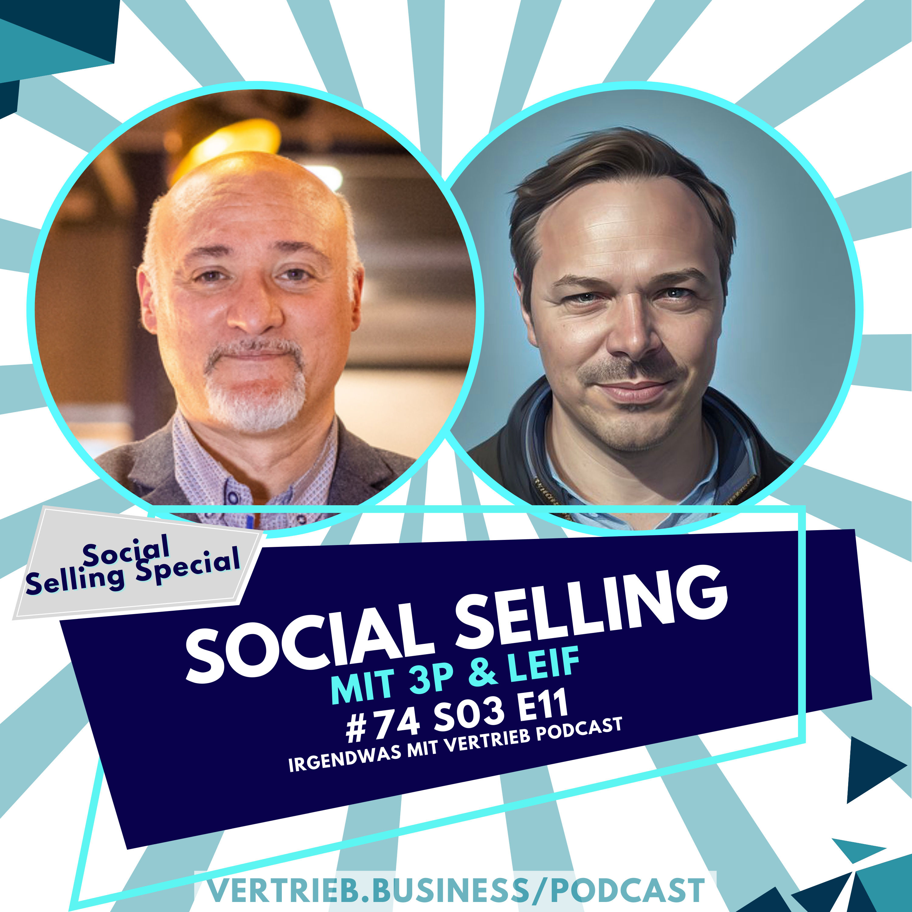 #74 Social Selling Special mit 3P & Leif