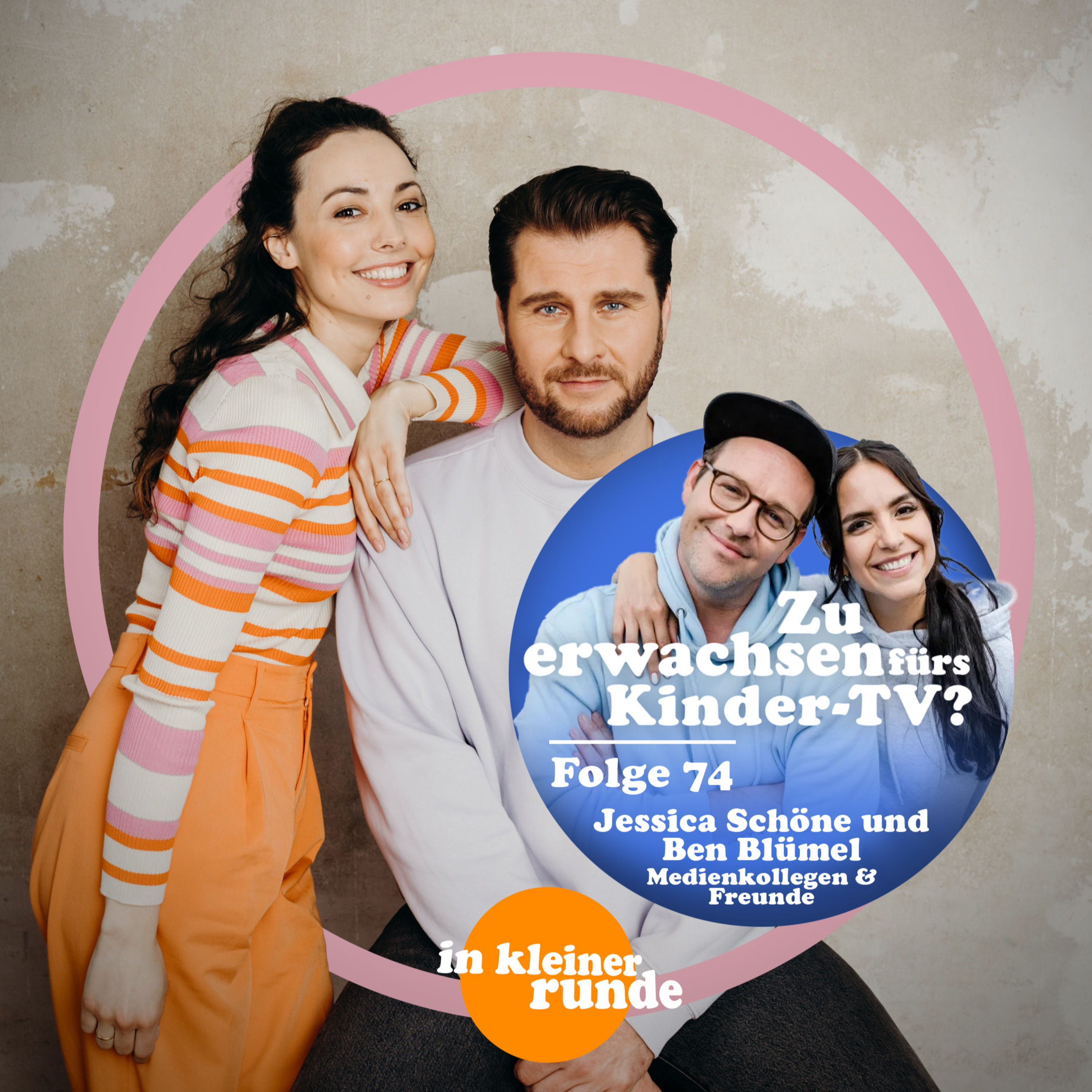 #74, Zu erwachsen fürs Kinderfernsehen? Mit: Jessica Schöne und Ben Blümel