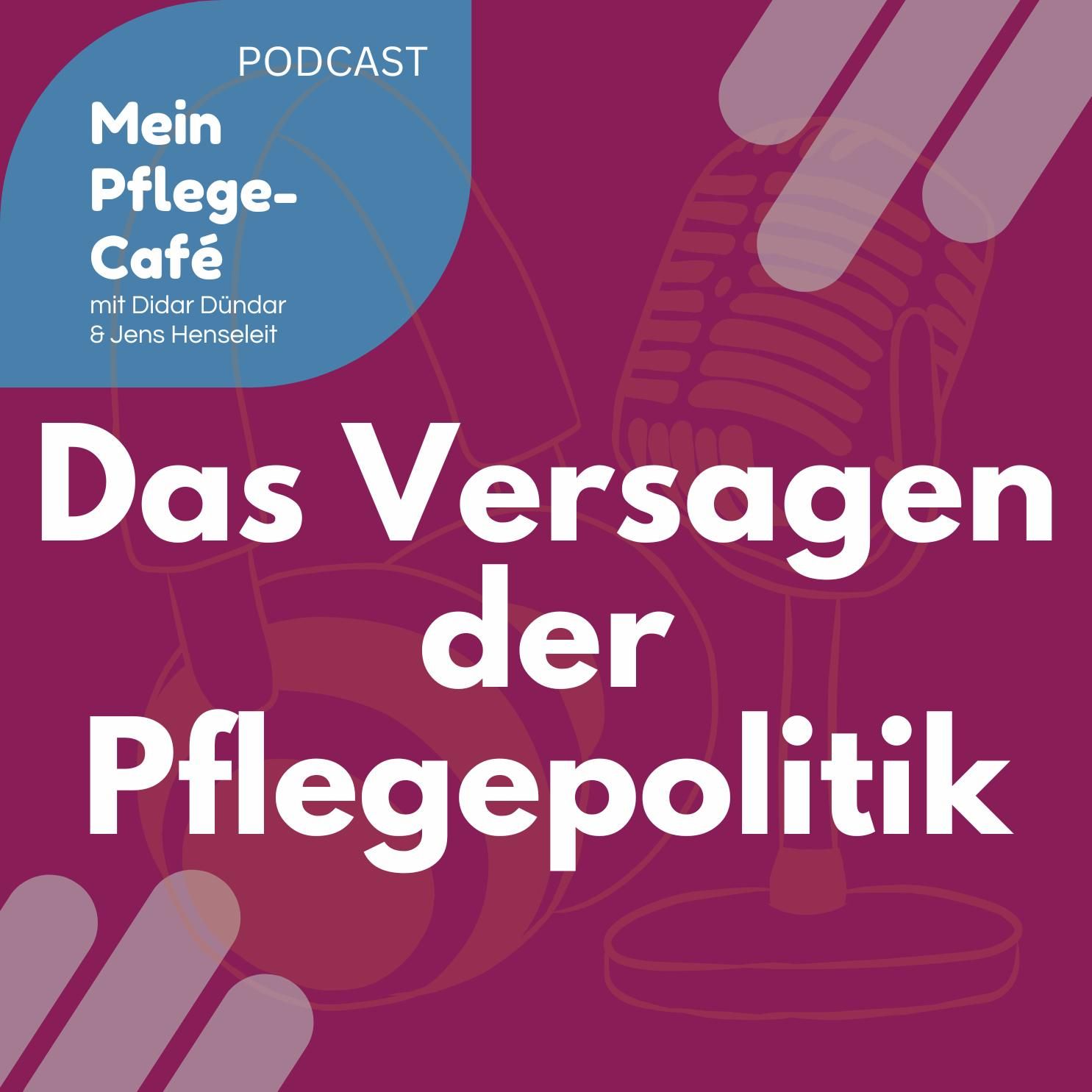 Das Versagen der Pflegepolitik