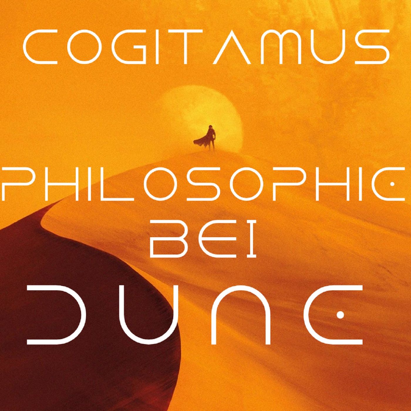#75 – DUNE und die Philosophie: Sprache, Klima, Politik