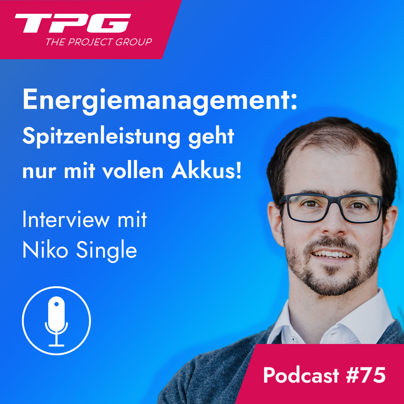 #75 Energiemanagement: Spitzenleistung geht nur mit vollen Akkus!