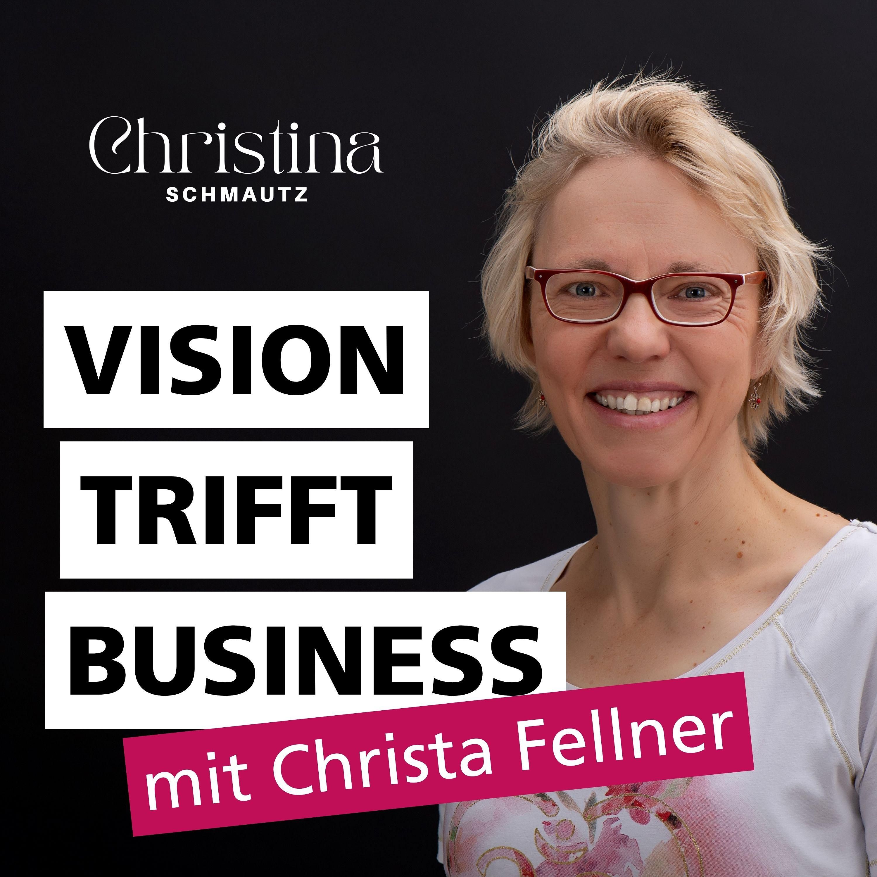 #76 Christa Fellner | Dem eigenen Herzen folgen.