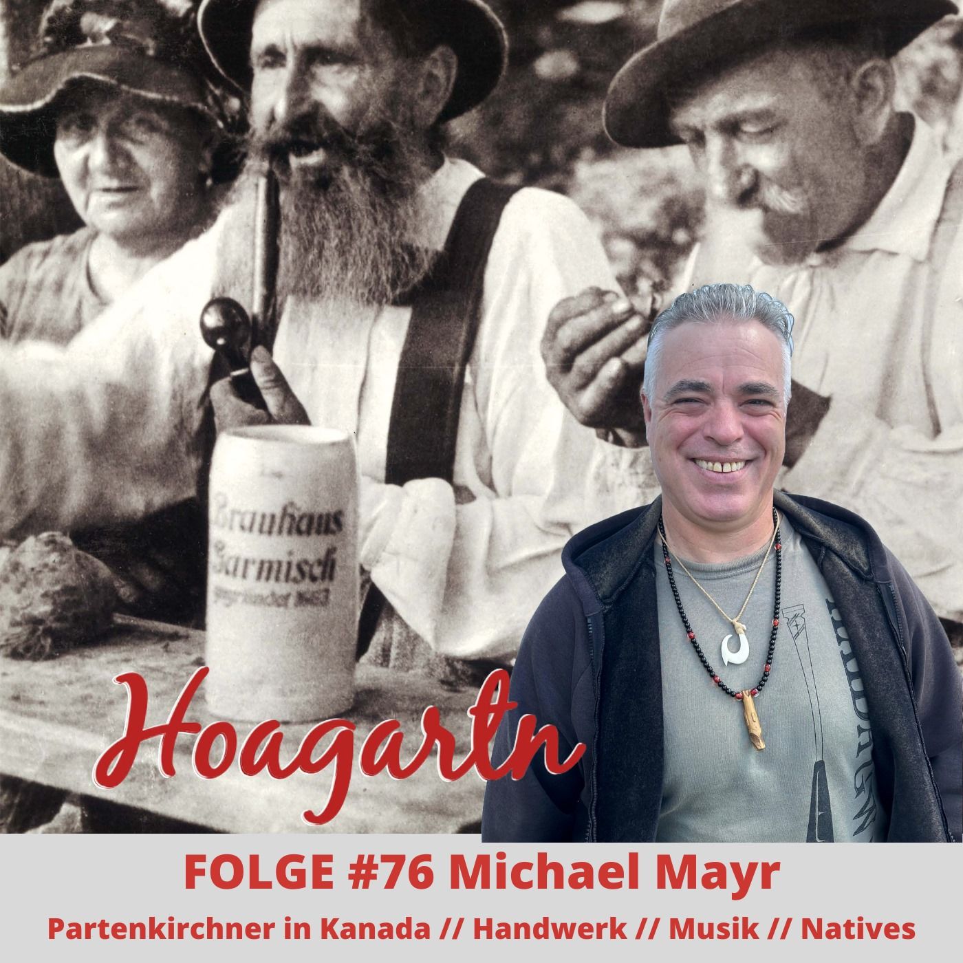 #76 Michael Mayr // Partenkirchen // Kanada // Handwerk // Natives