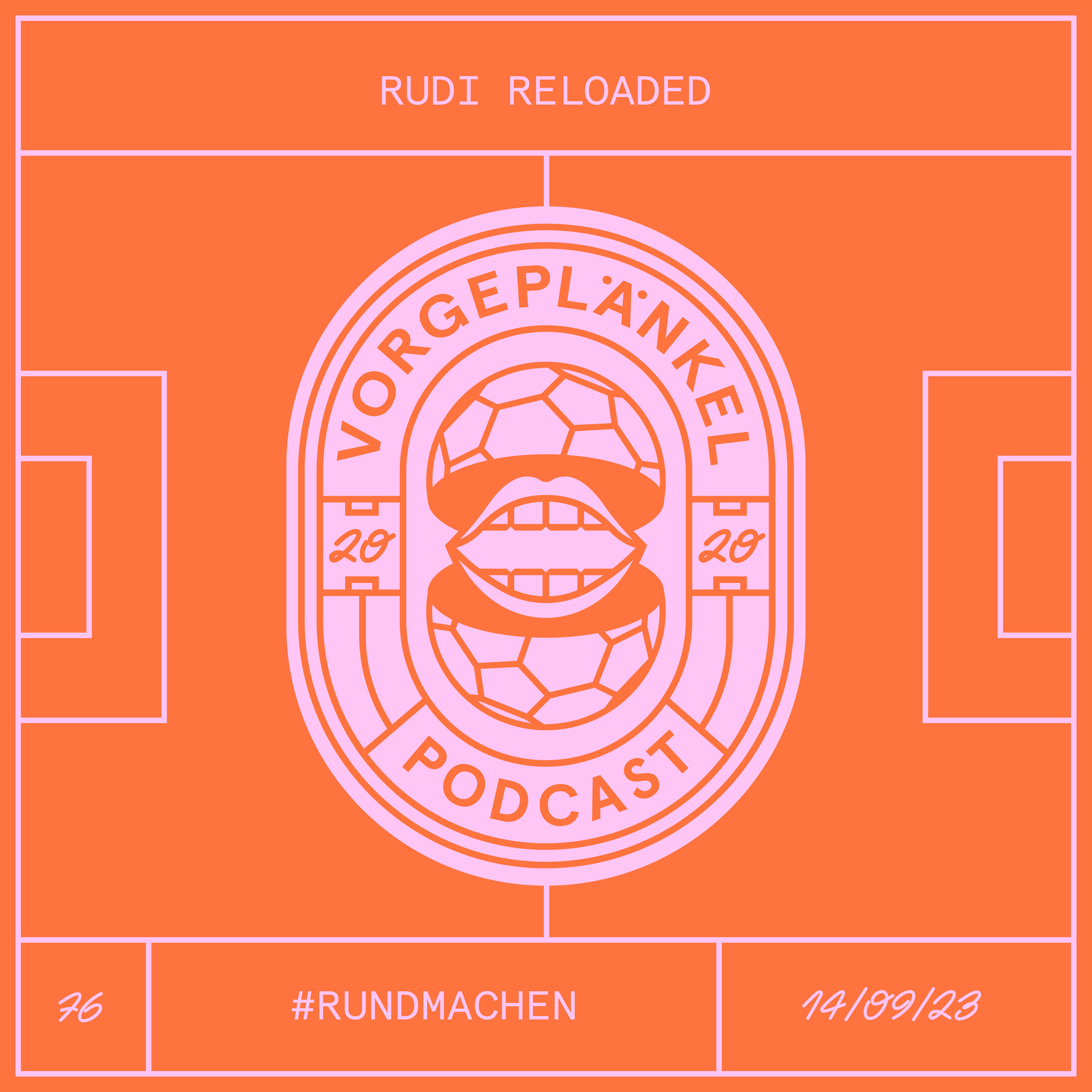 76 - Rudi Reloaded