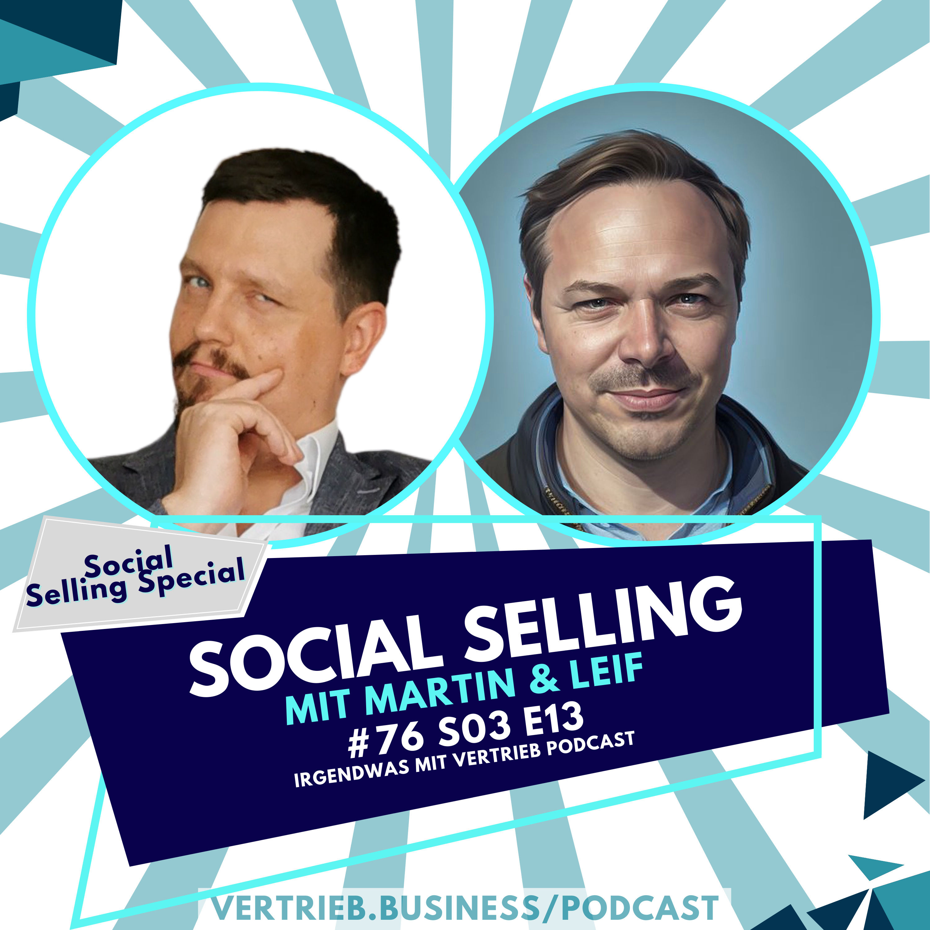 #76 Social Selling Special mit Martin Jäger & Leif