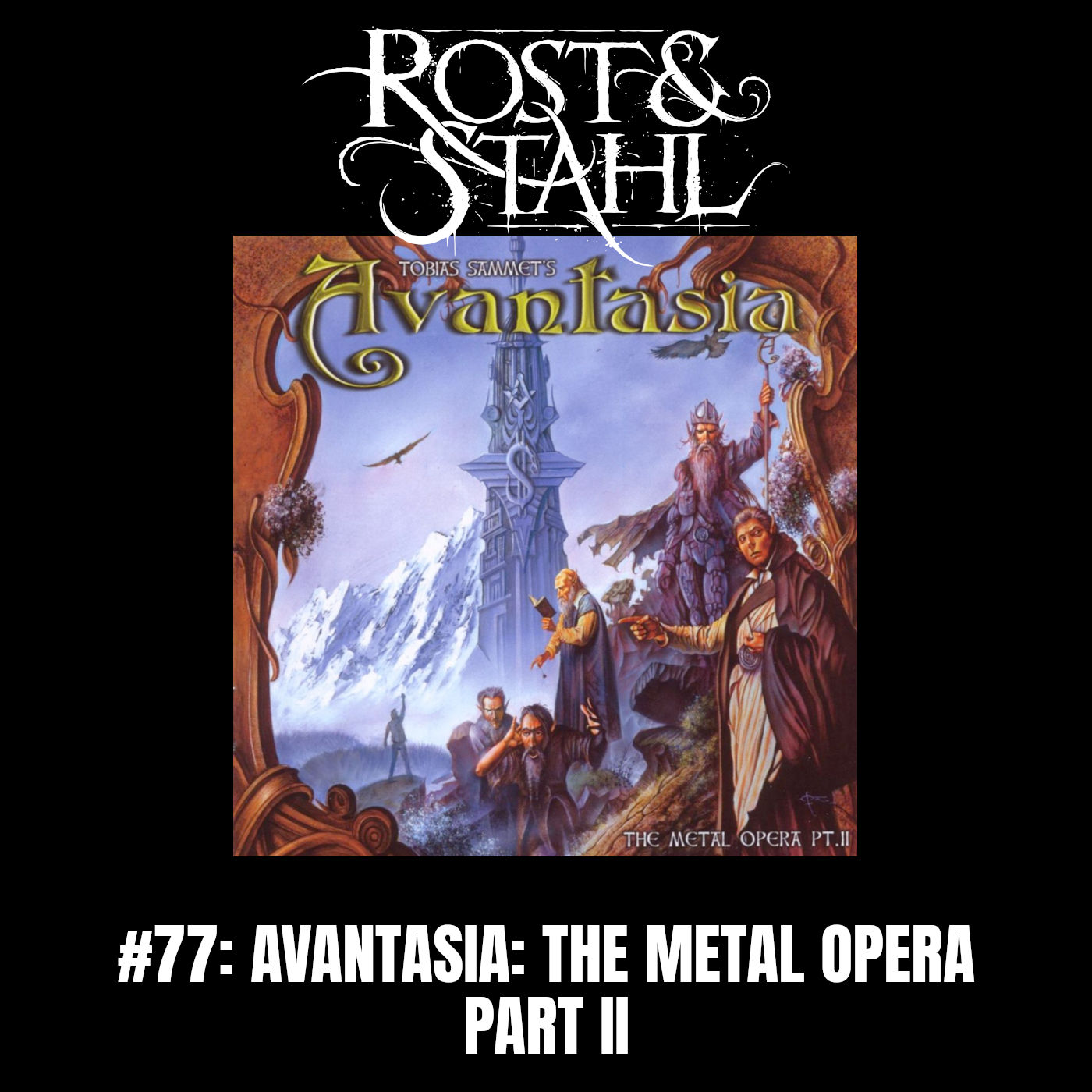 #77: Avantasia - The Metal Opera, Part II