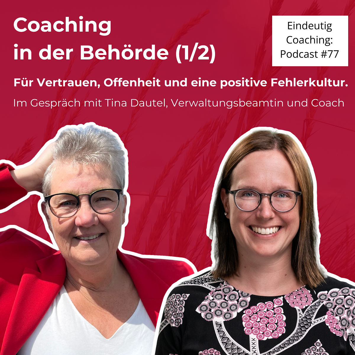 #77 Coaching in der Behörde... (1/2)