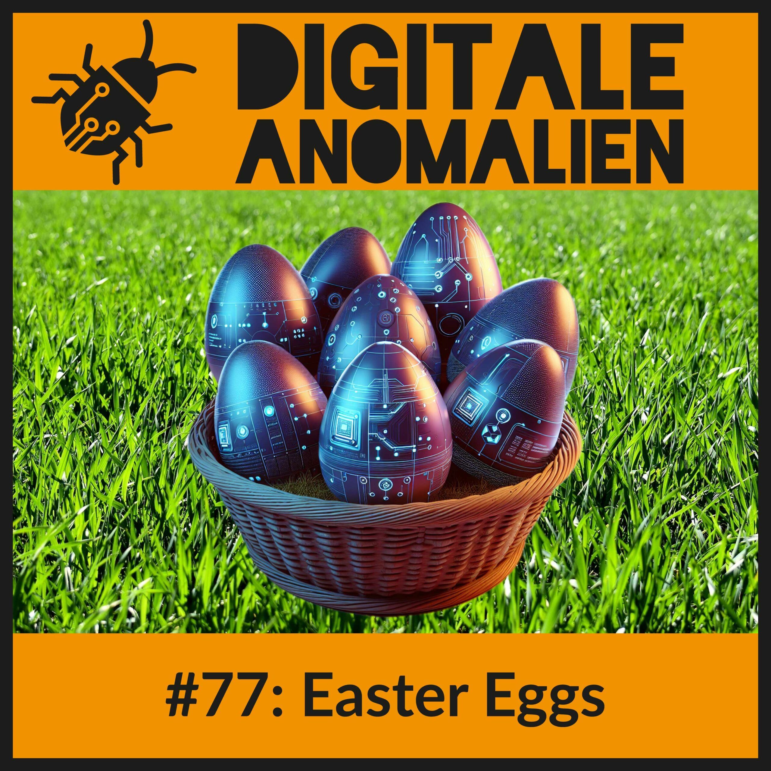 #77: Easter Eggs