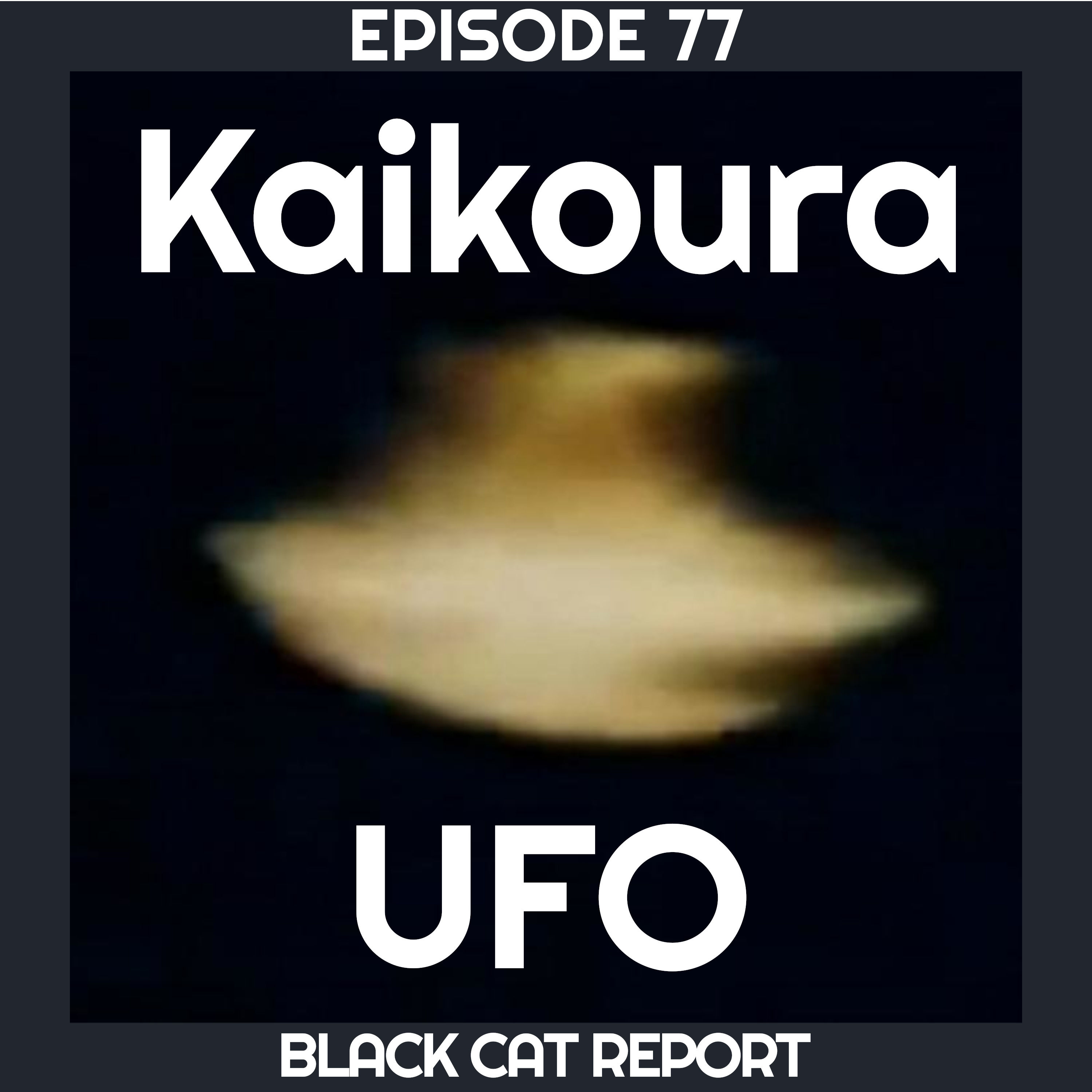 77 | The Kaikoura UFO Sightings (Kaikoura Lights 1978)
