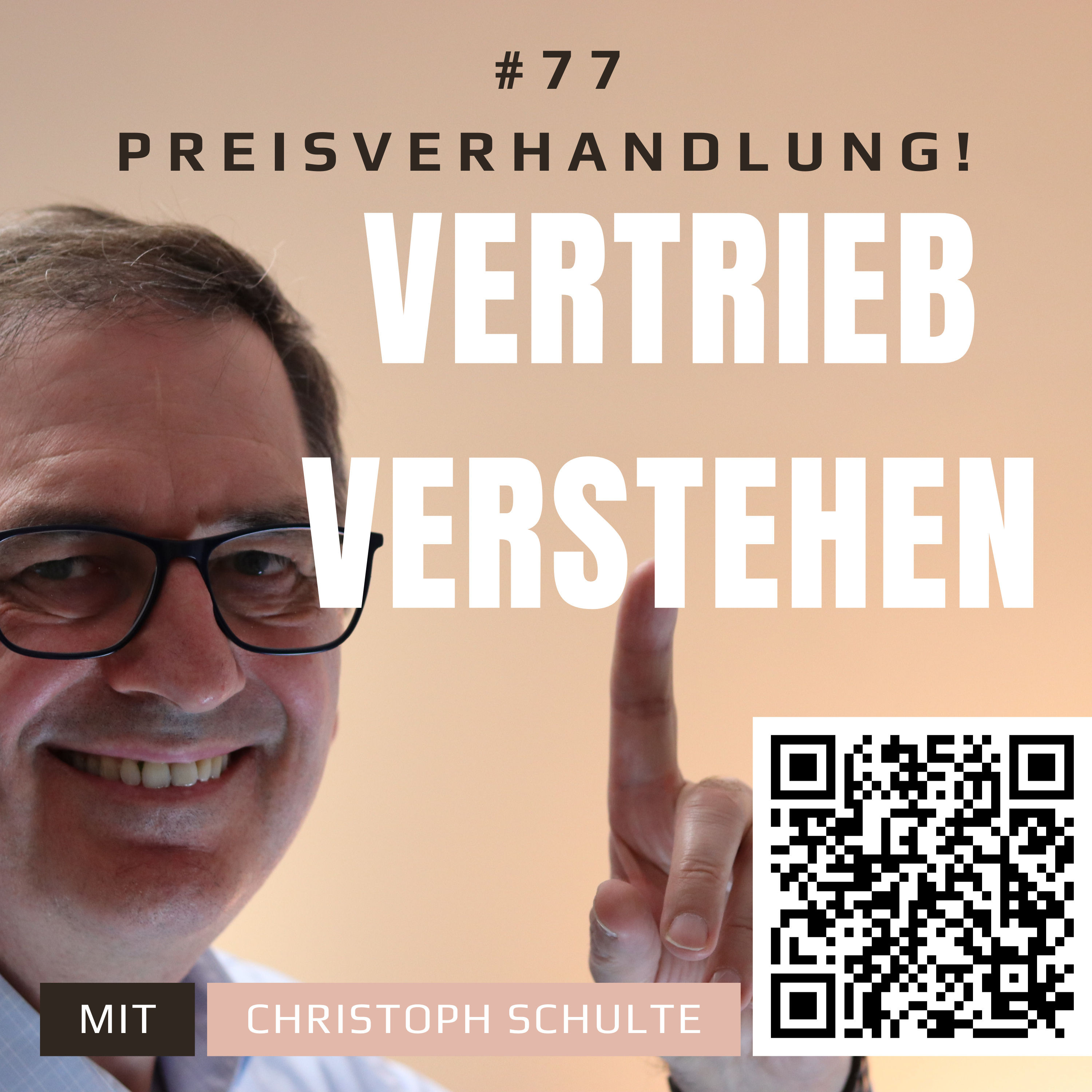 #77 Vertrieb neu gedacht: Preisverhandlung beginnt beim ersten Kontakt!