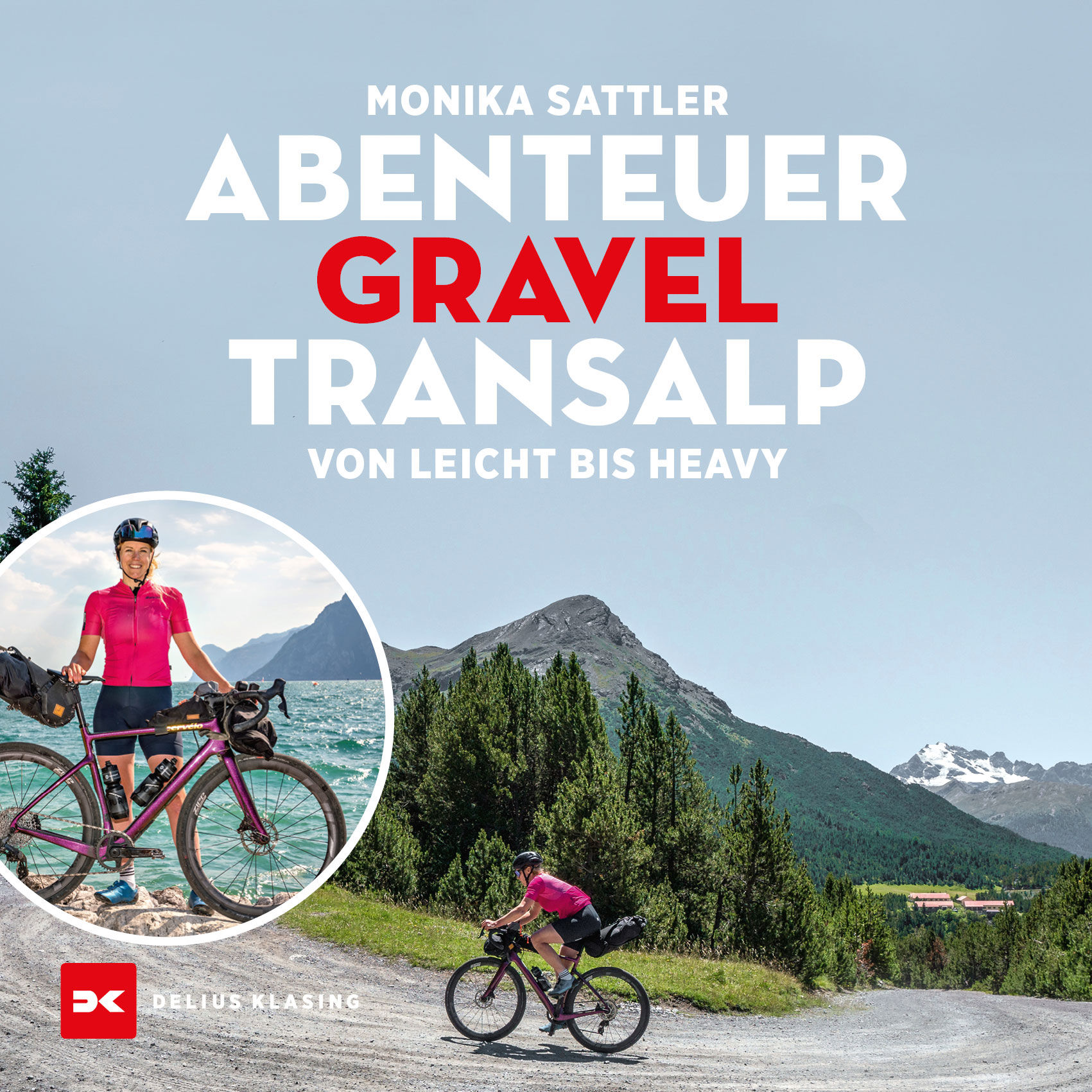 #78 Abenteuer Gravel Transalp mit Monika Sattler