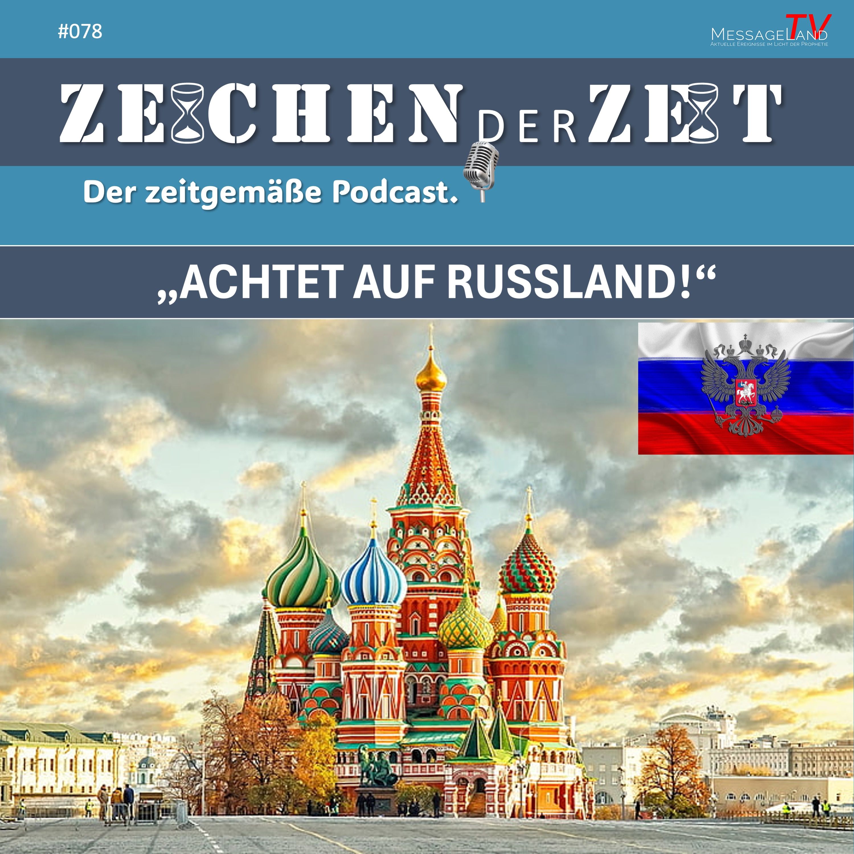 #78 Achtet auf Russland!