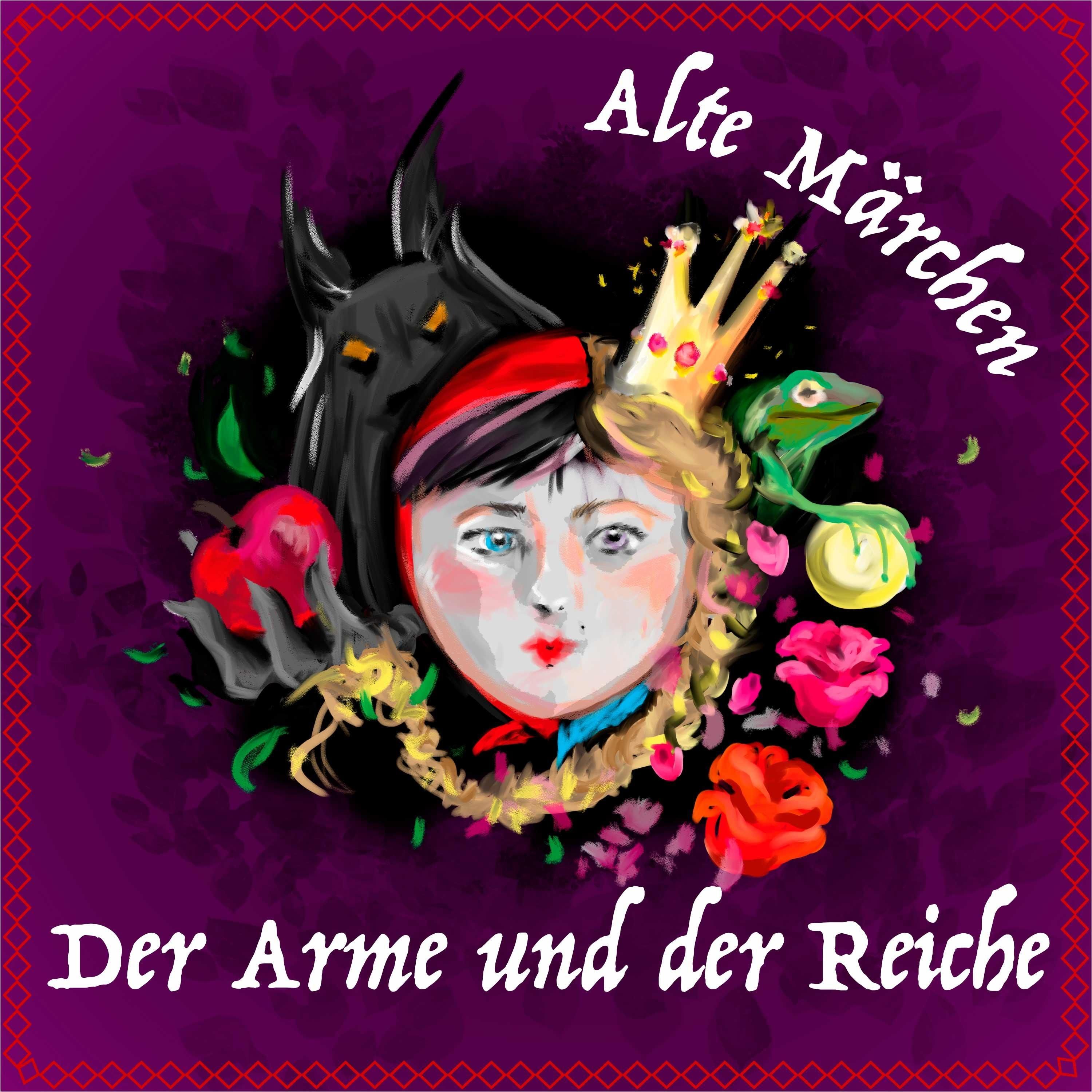 #78 Alte Märchen - Der Arme und der Reiche
