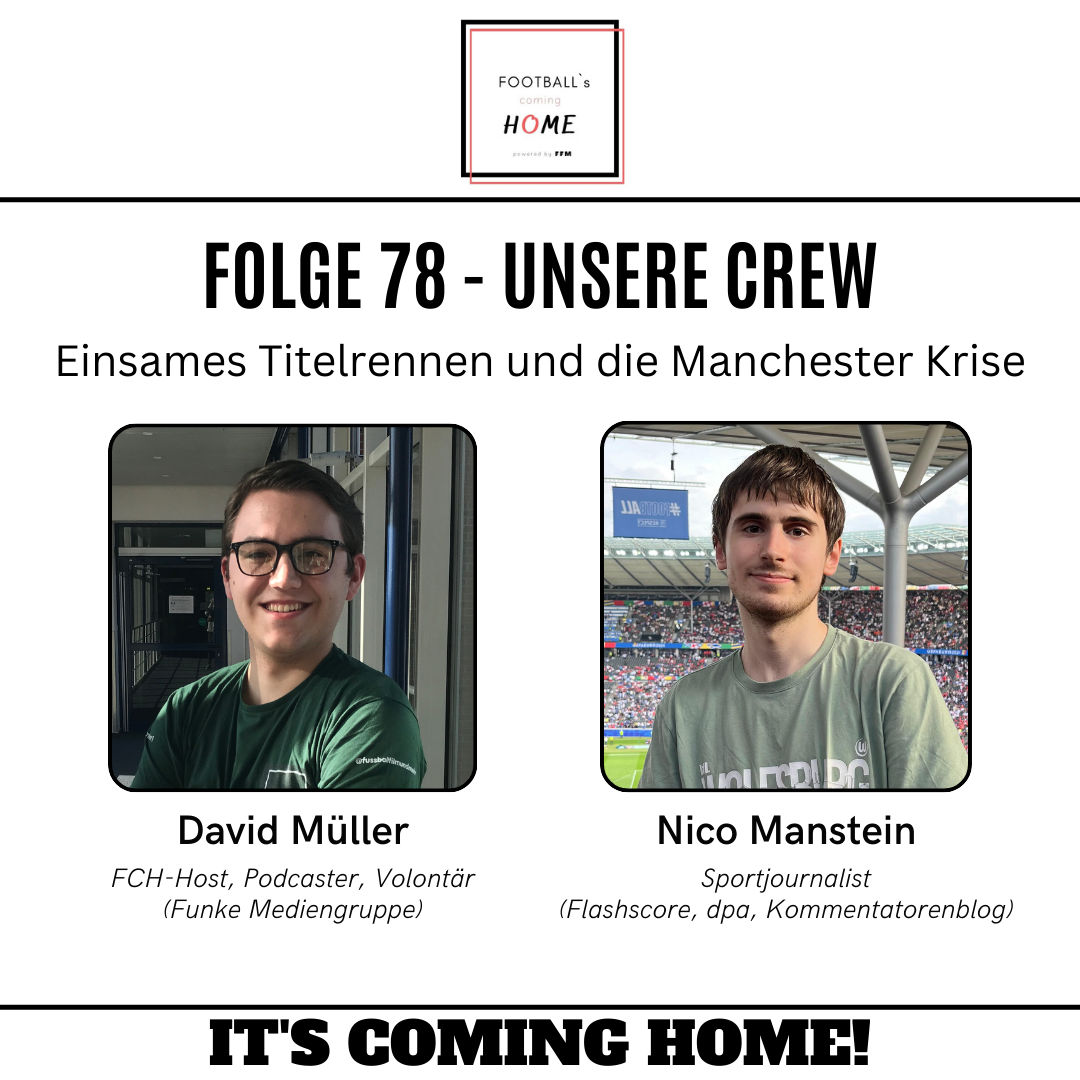 #78 - Einsames Titelrennen und die Manchester Krise