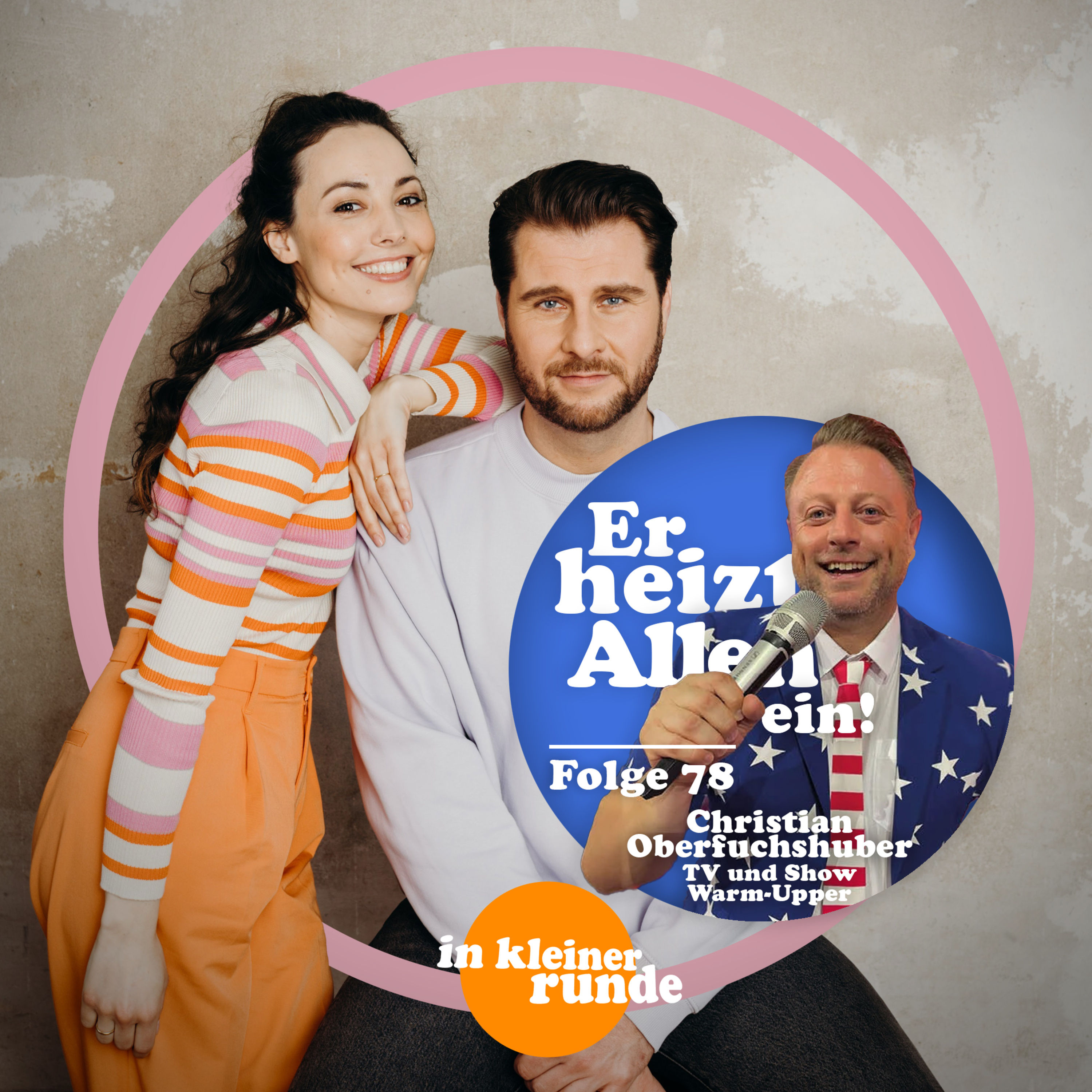 #78, Er heizt Allen ein! Mit: Christian Oberfuchshuber