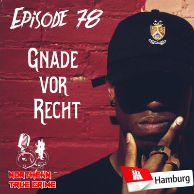 #78 Gnade vor Recht