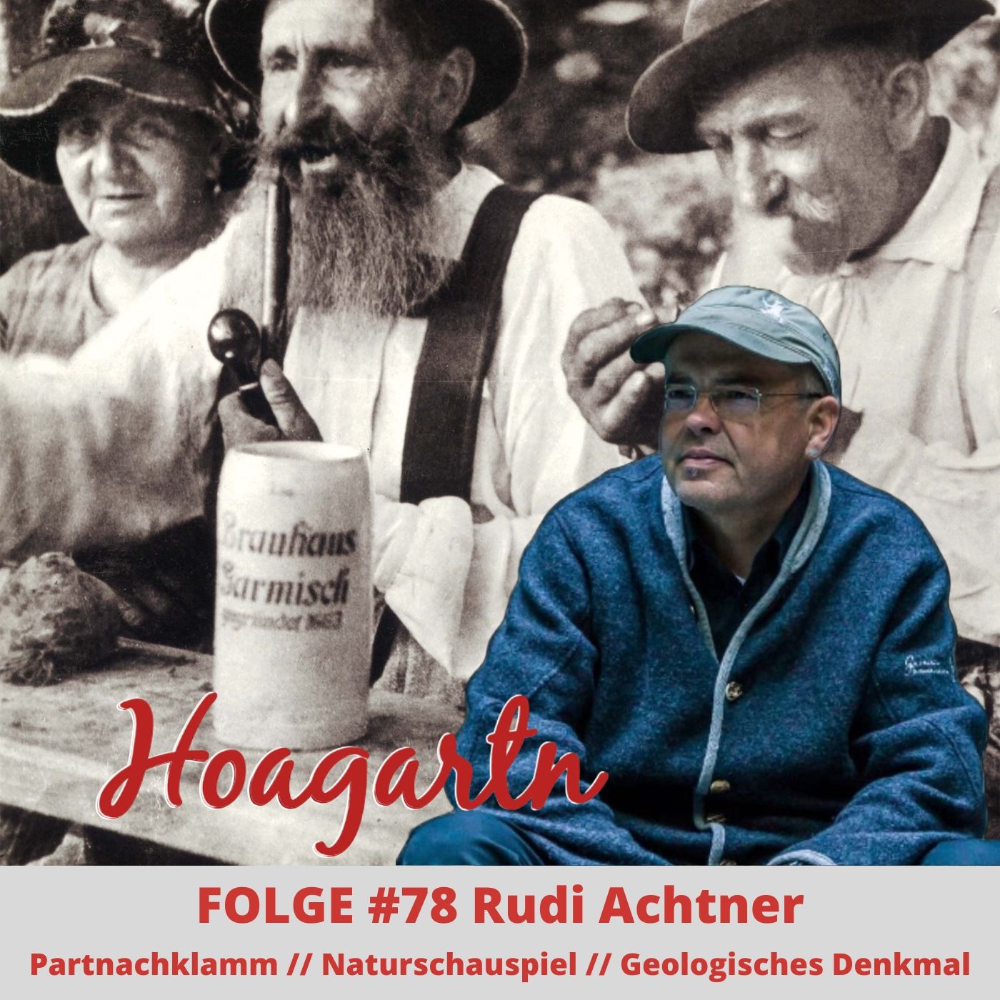 #78 Rudi Achtner // Partnachklamm // Naturschauspiel // Geologisches Denkmal