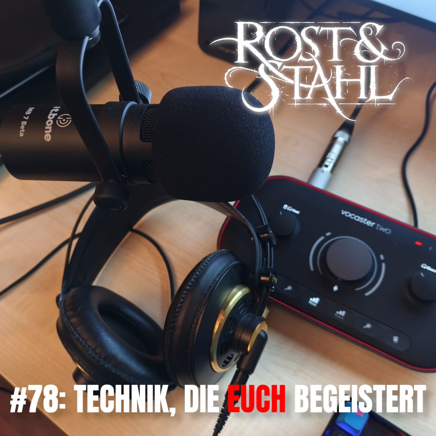 #78: Technik, die euch begeistert