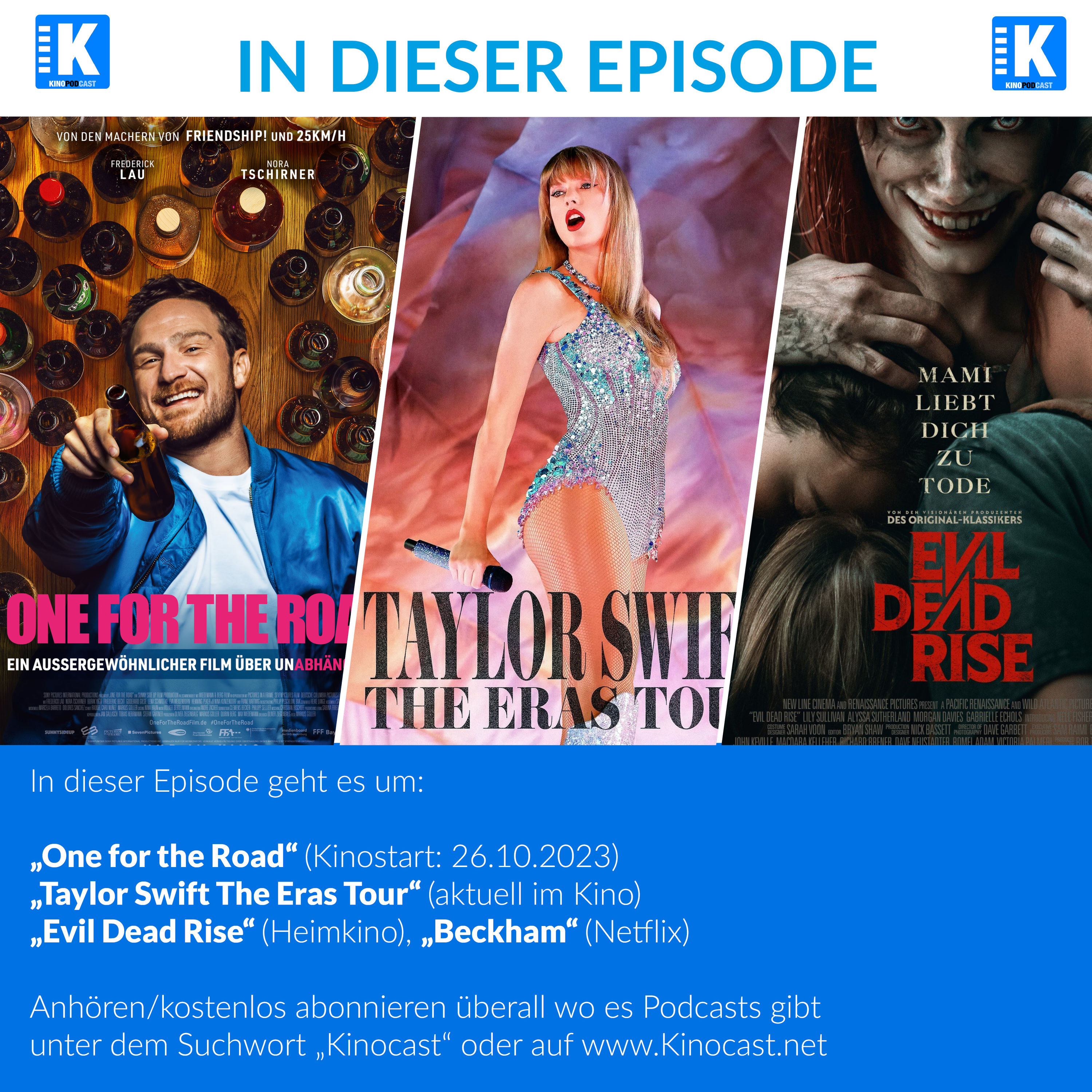#784: One for the Road, Taylor Swift The Eras Tour, Evil Dead Rise, Beckham