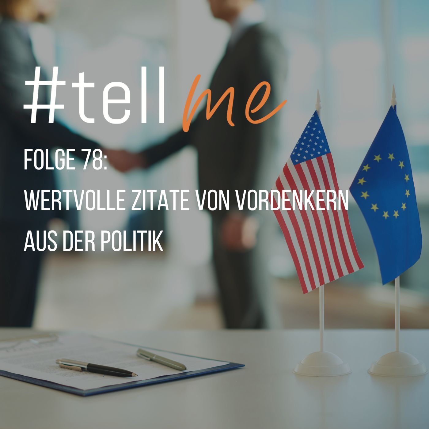 78_Wertvolle Zitate von Vordenkern aus der Politik