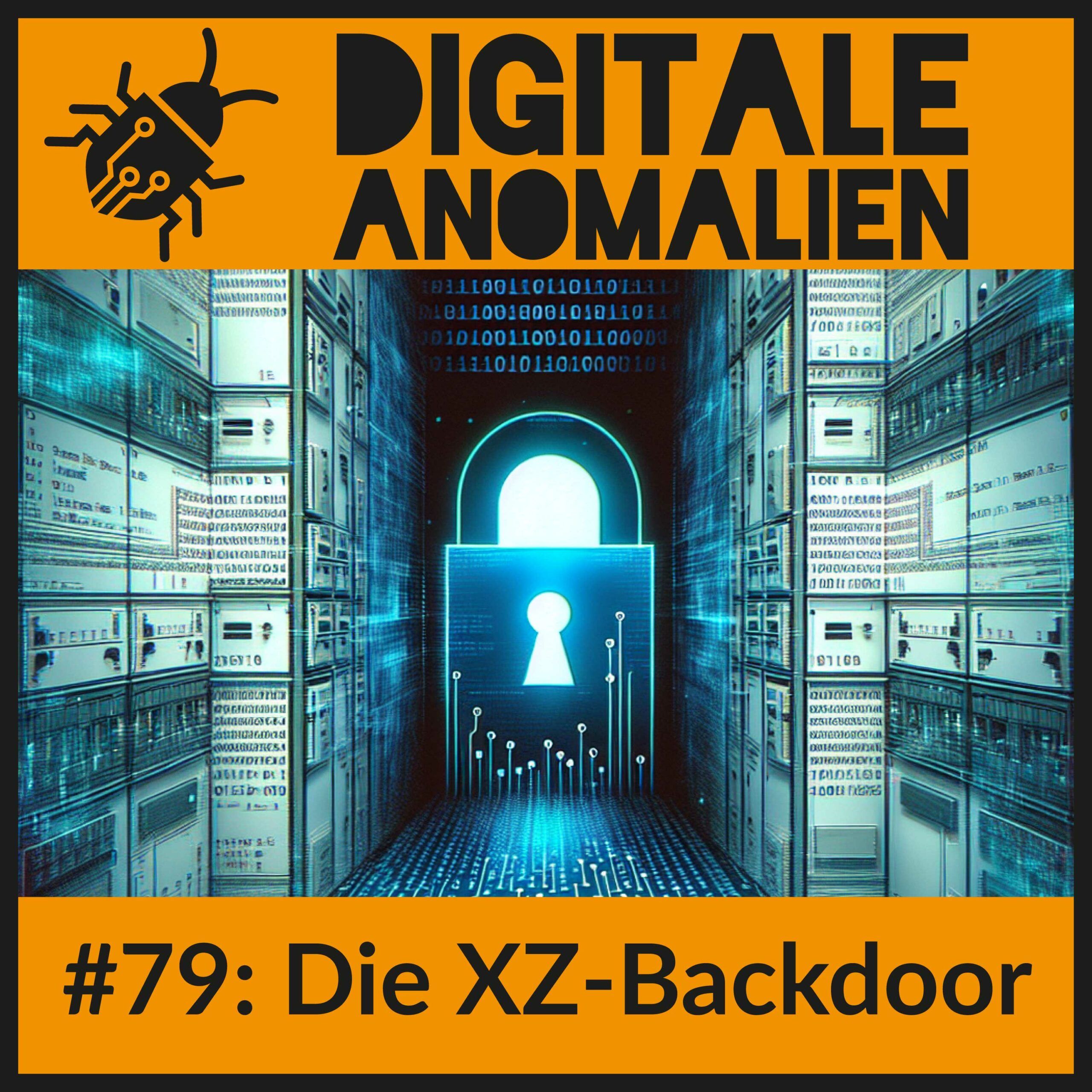 #79: Die XZ-Backdoor