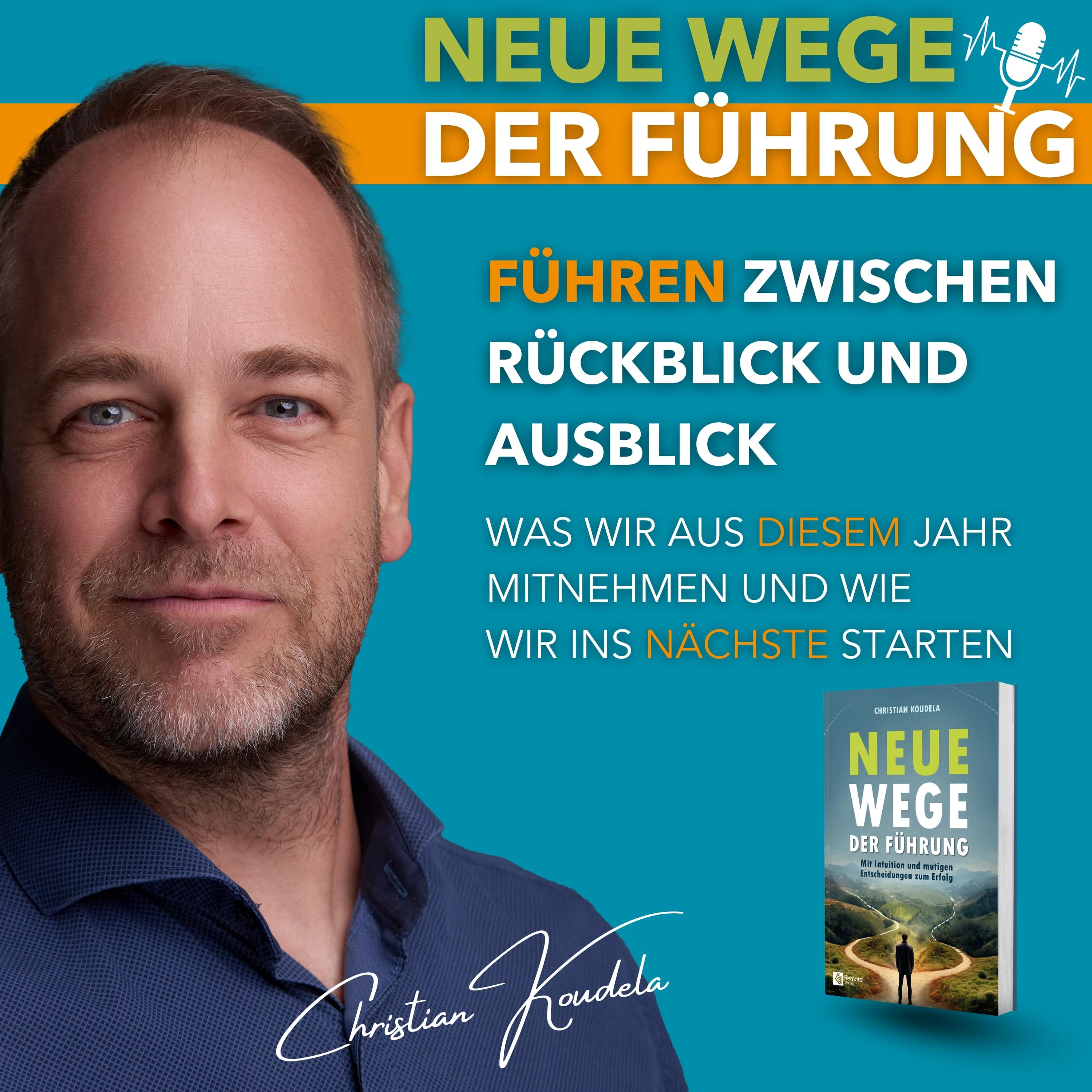 #79 - Führen zwischen Rückblick und Ausblick