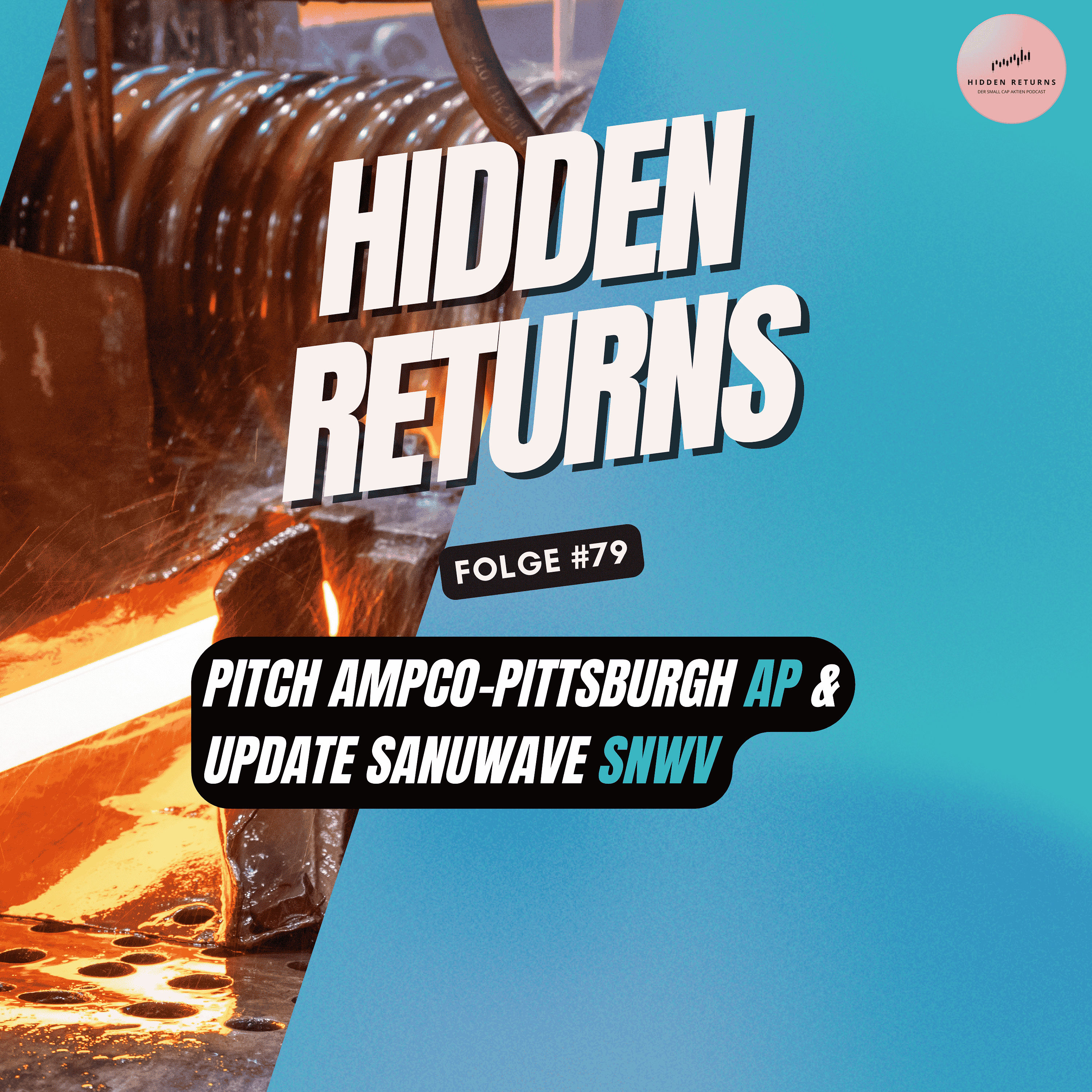 #79 - Pitch Ampco-Pittsburgh & Update Sanuwave