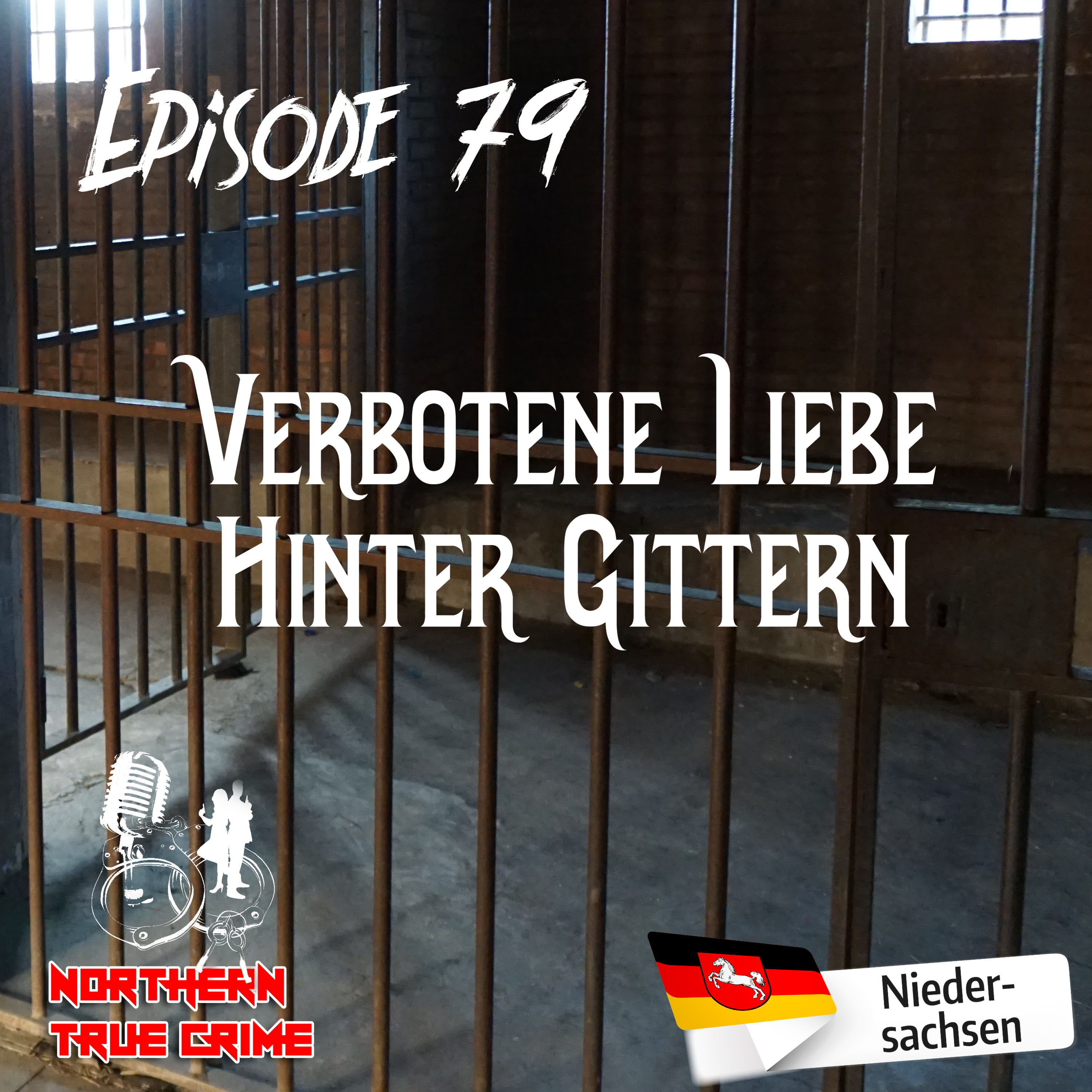 #79 Verbotene Liebe hinter Gittern