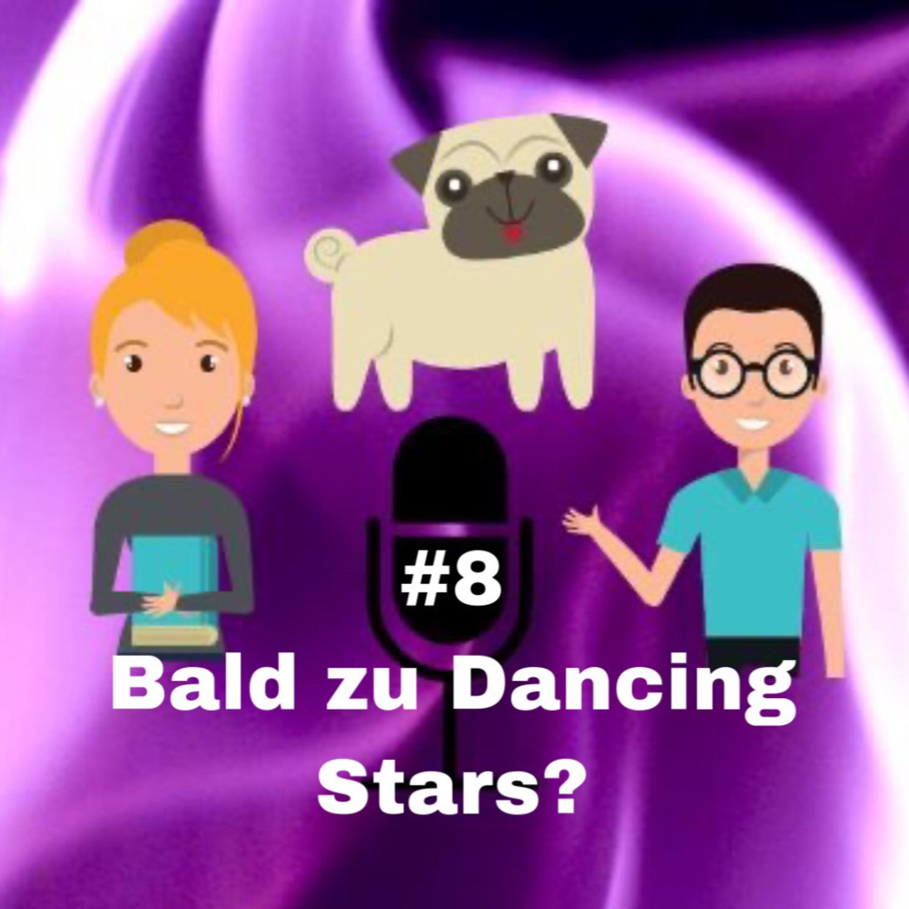 #8 - Bald zu Dancing Stars?