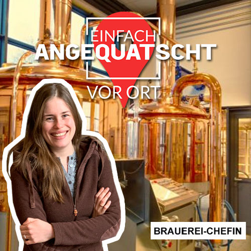 #8 Brauerei-Chefin - Vor Ort
