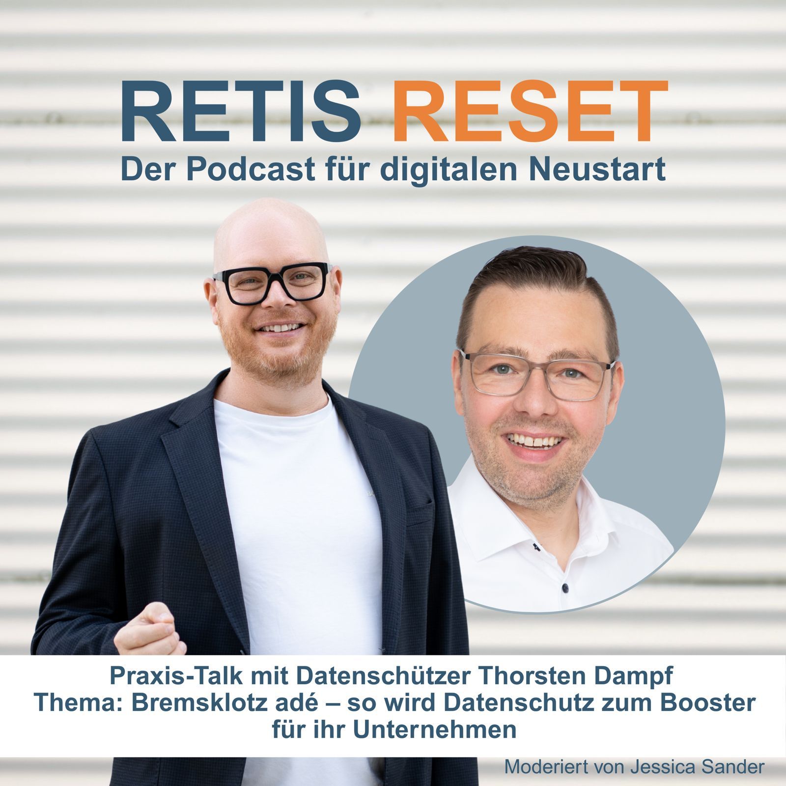 #8 Bremsklotz adé: so wird Datenschutz zum Booster für ihr Unternehmen – Praxistalk mit Datenschützer Thorsten Dampf